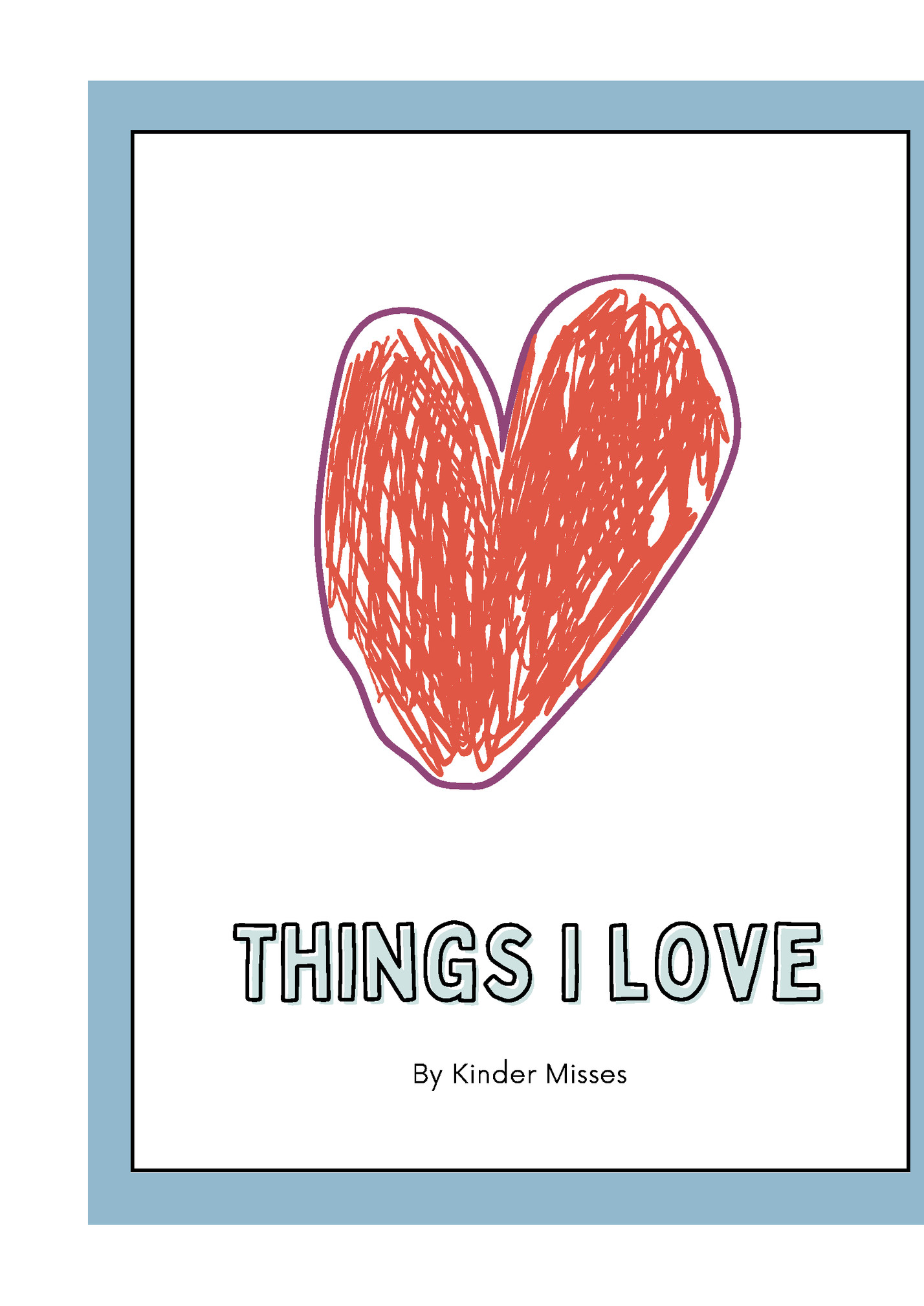 Things I love Things I love