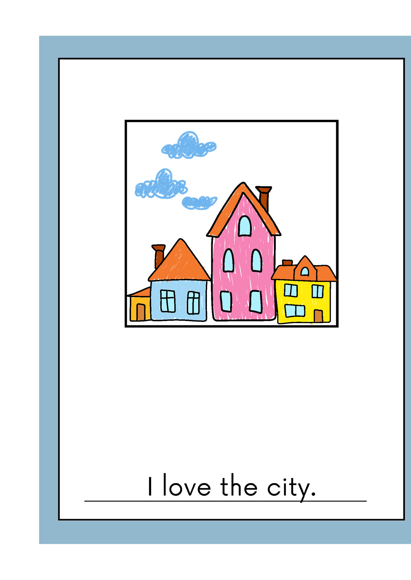 I love the city. I love the city.