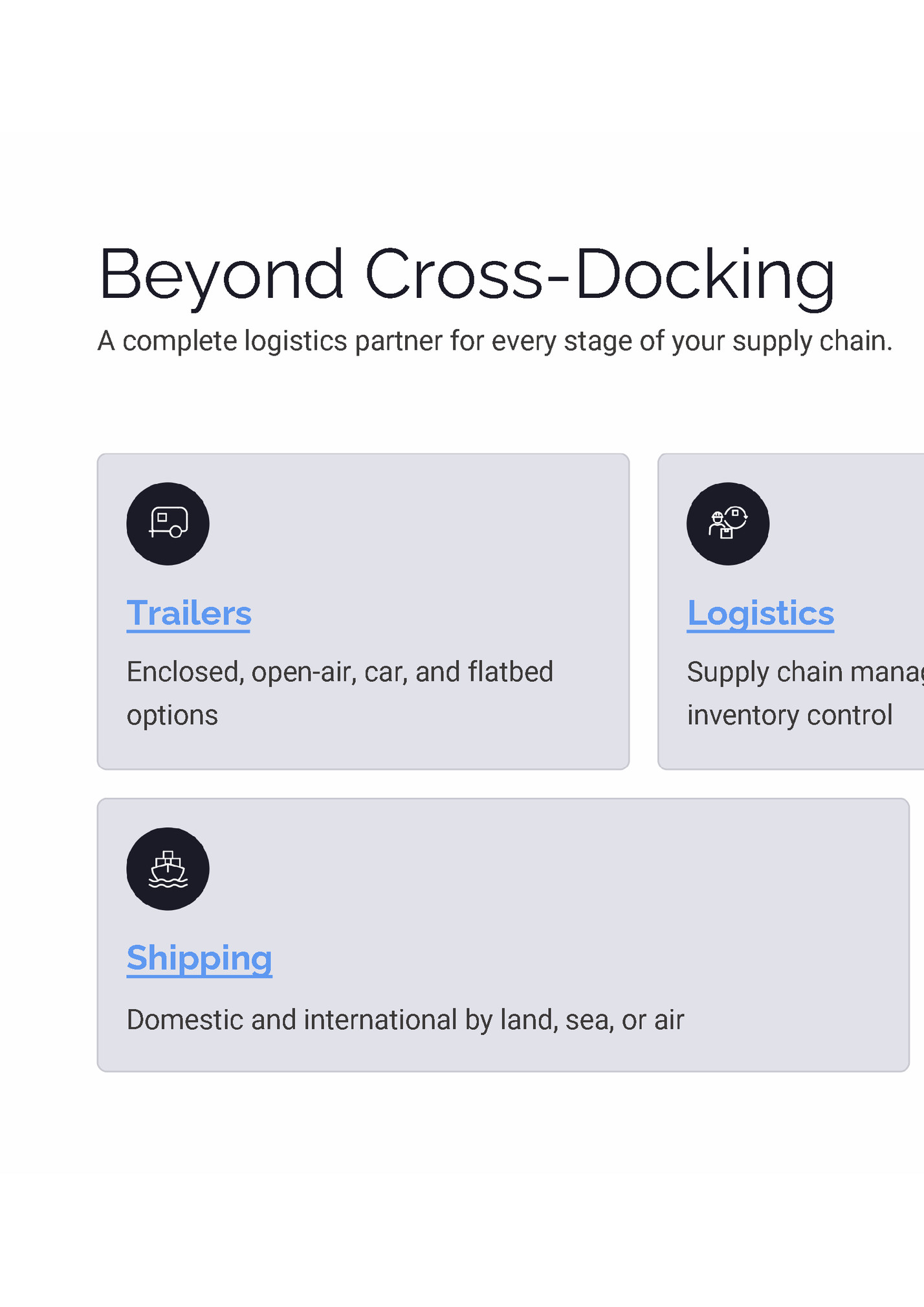 Beyond Cross-Docking