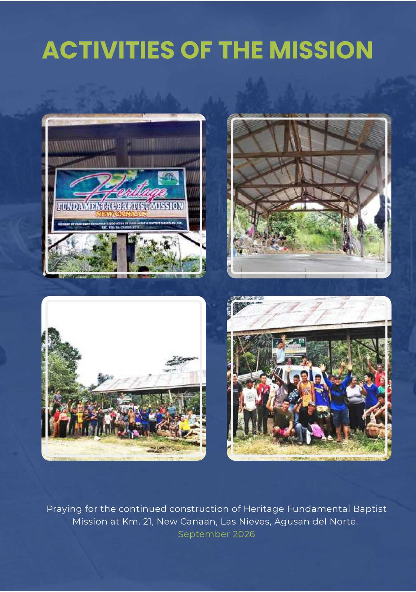 ACTIVITIES OF THE MISSION ACTIVITIES OF THE MISSION