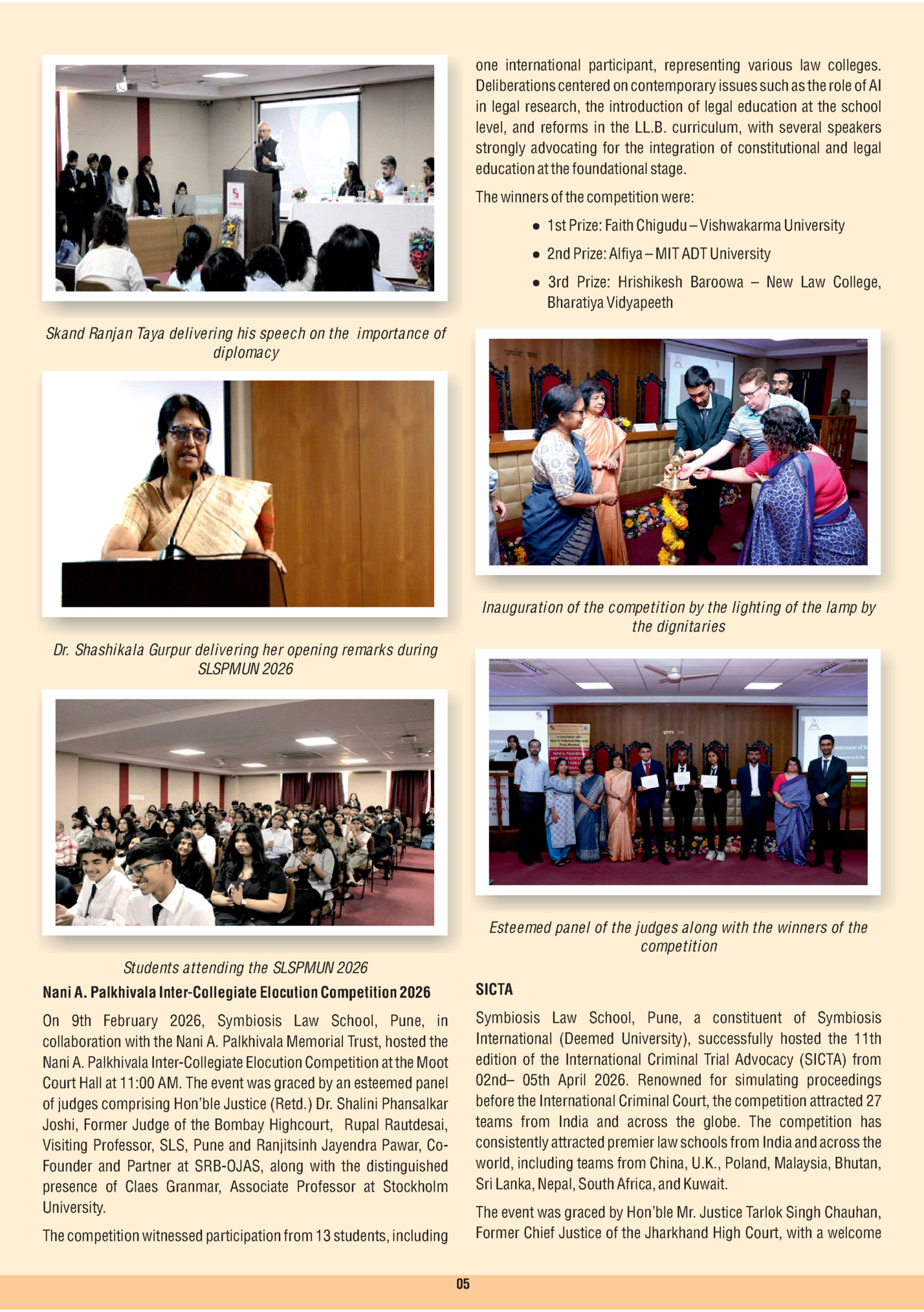 one international participant, representing various law colleges.