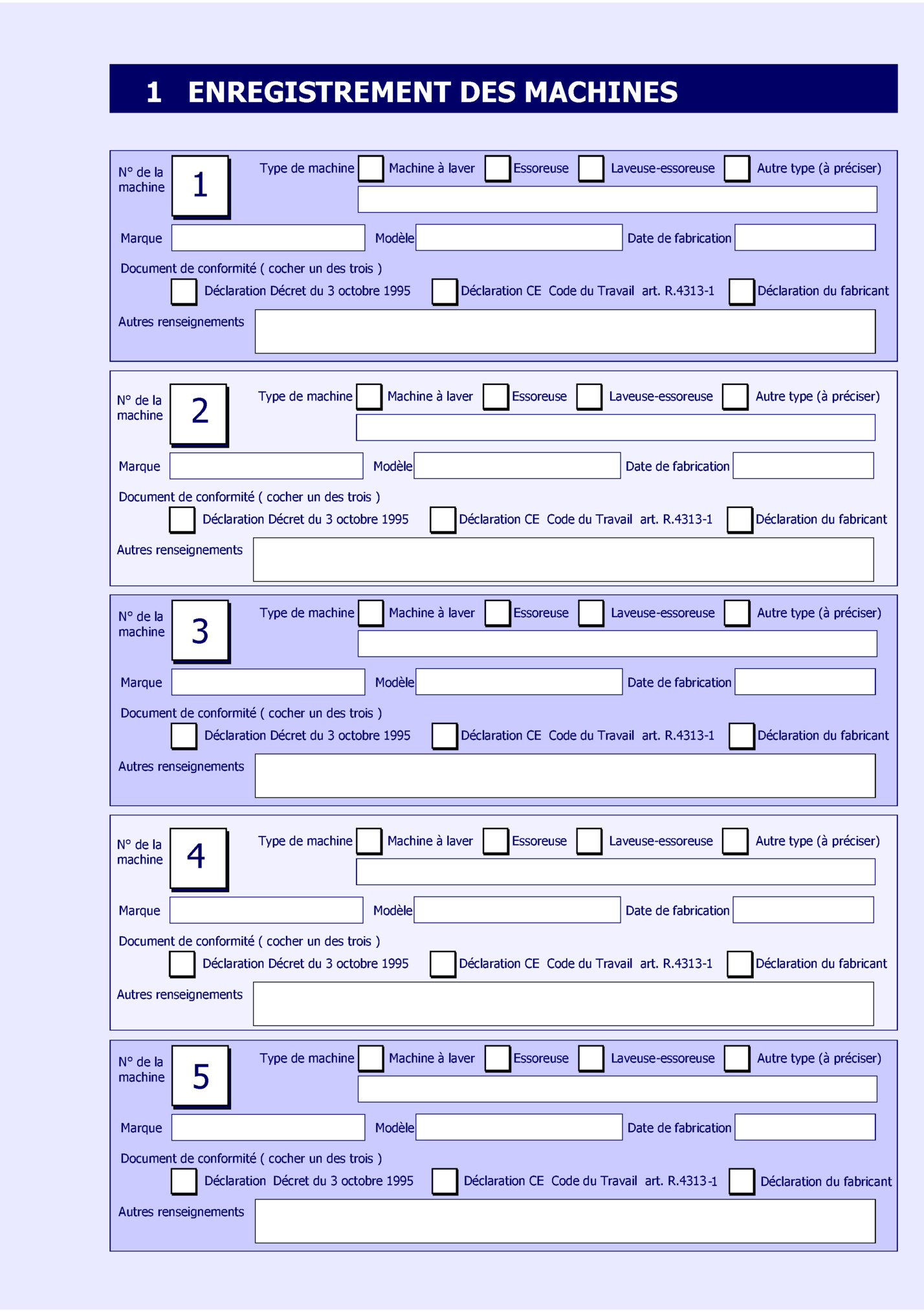 1 ENREGISTREMENT DES MACHINES