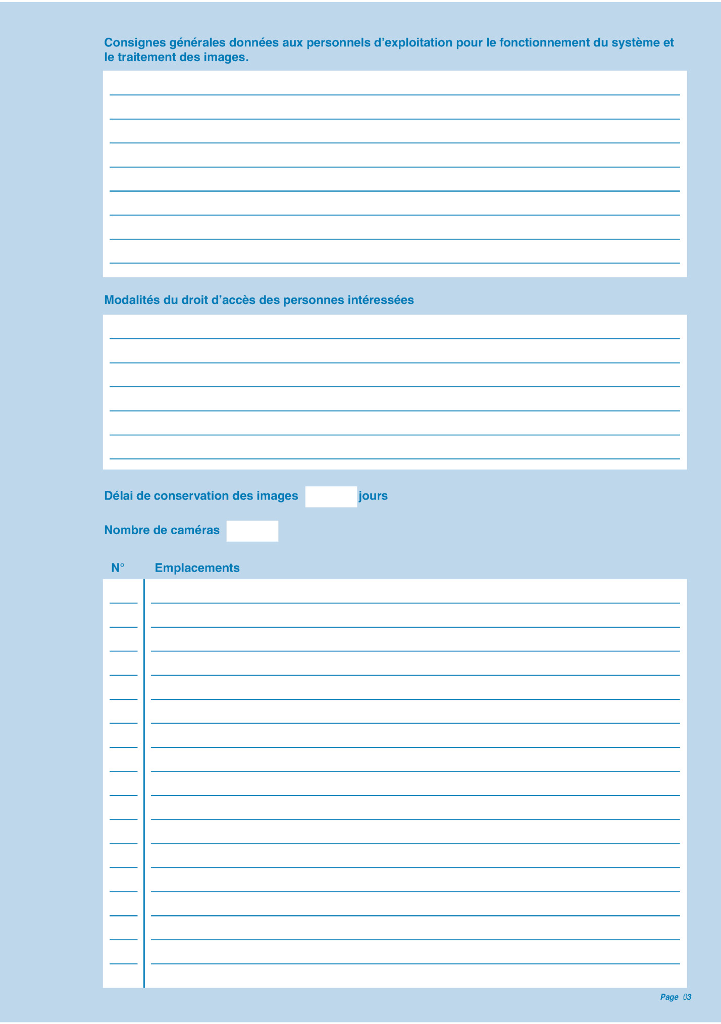 Consignes générales données aux personnels d’exploitation pour le fonctionnement du système et