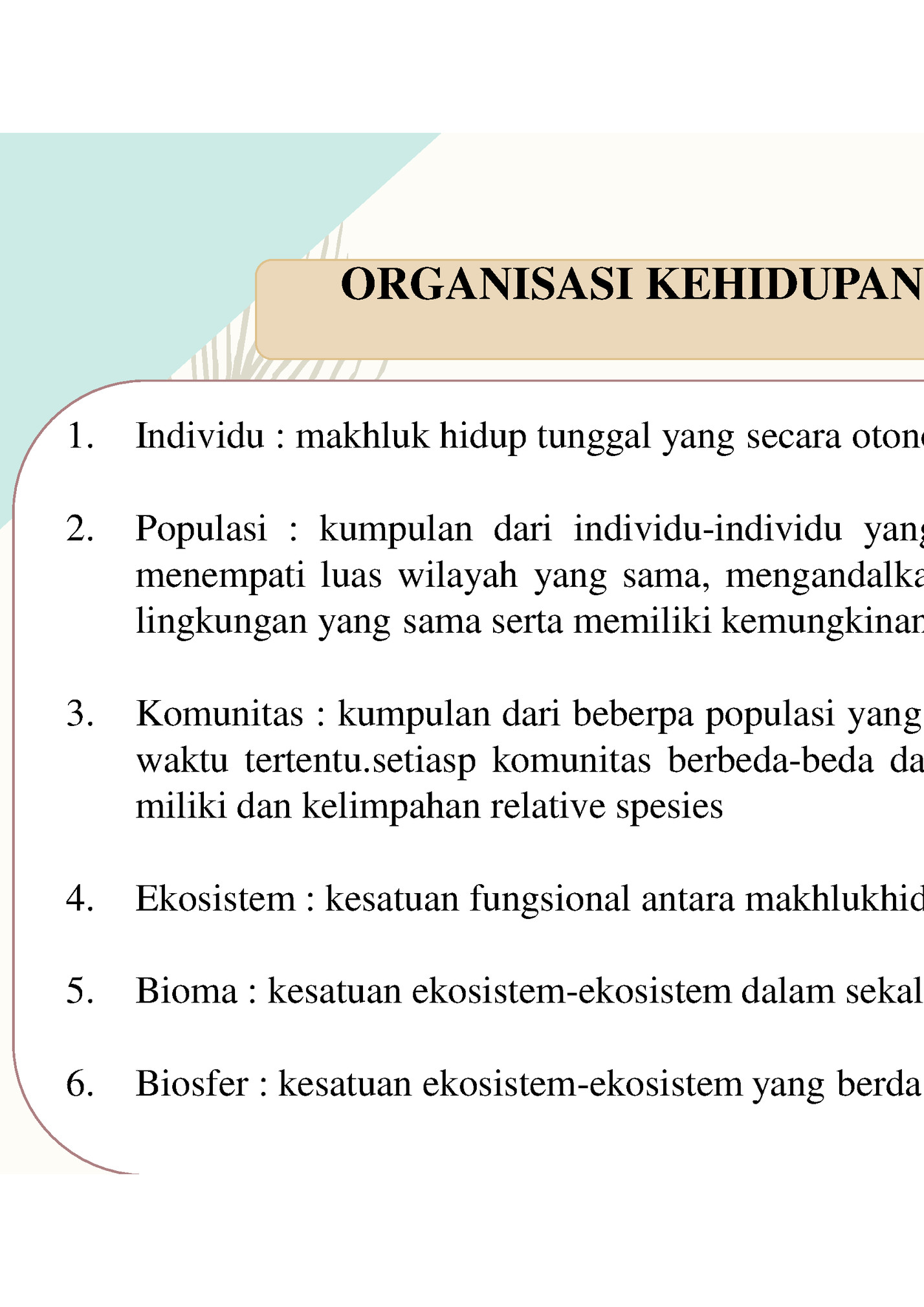 ORGANISASI KEHIDUPAN DALAM EKOSISTEM