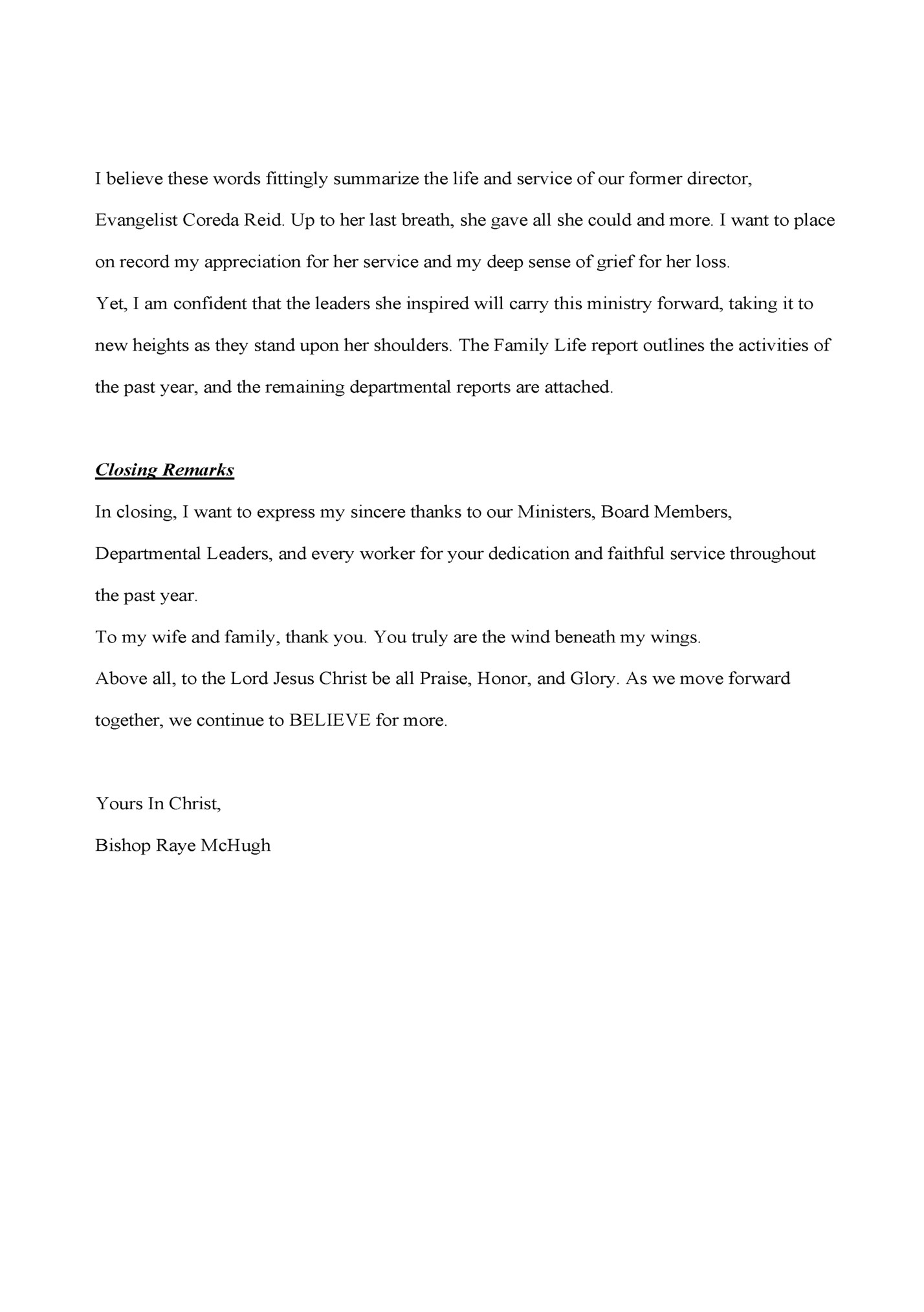 I believe these words fittingly summarize the life and service of our former director, I believe these words fittingly summarize the life and service of our former director,