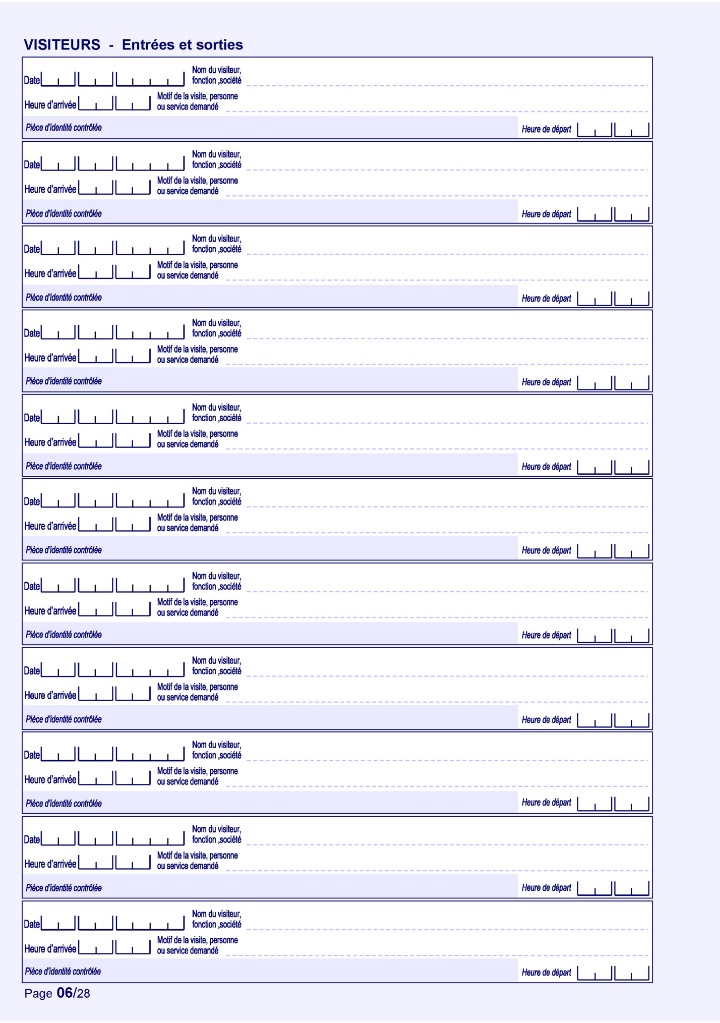 Registre des entrées et sorties de visiteurs et/ou personnes non habilitées à entrer dans