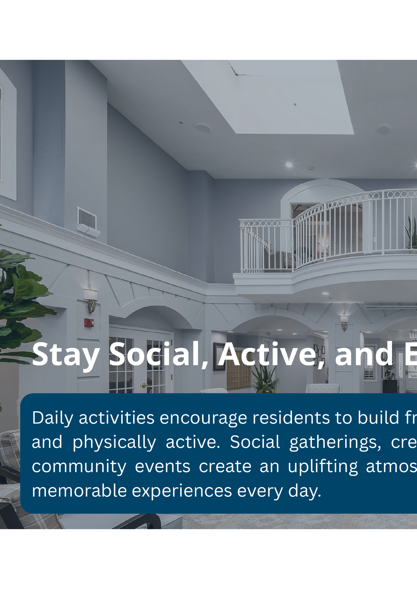 Stay Social, Active, and Engaged
