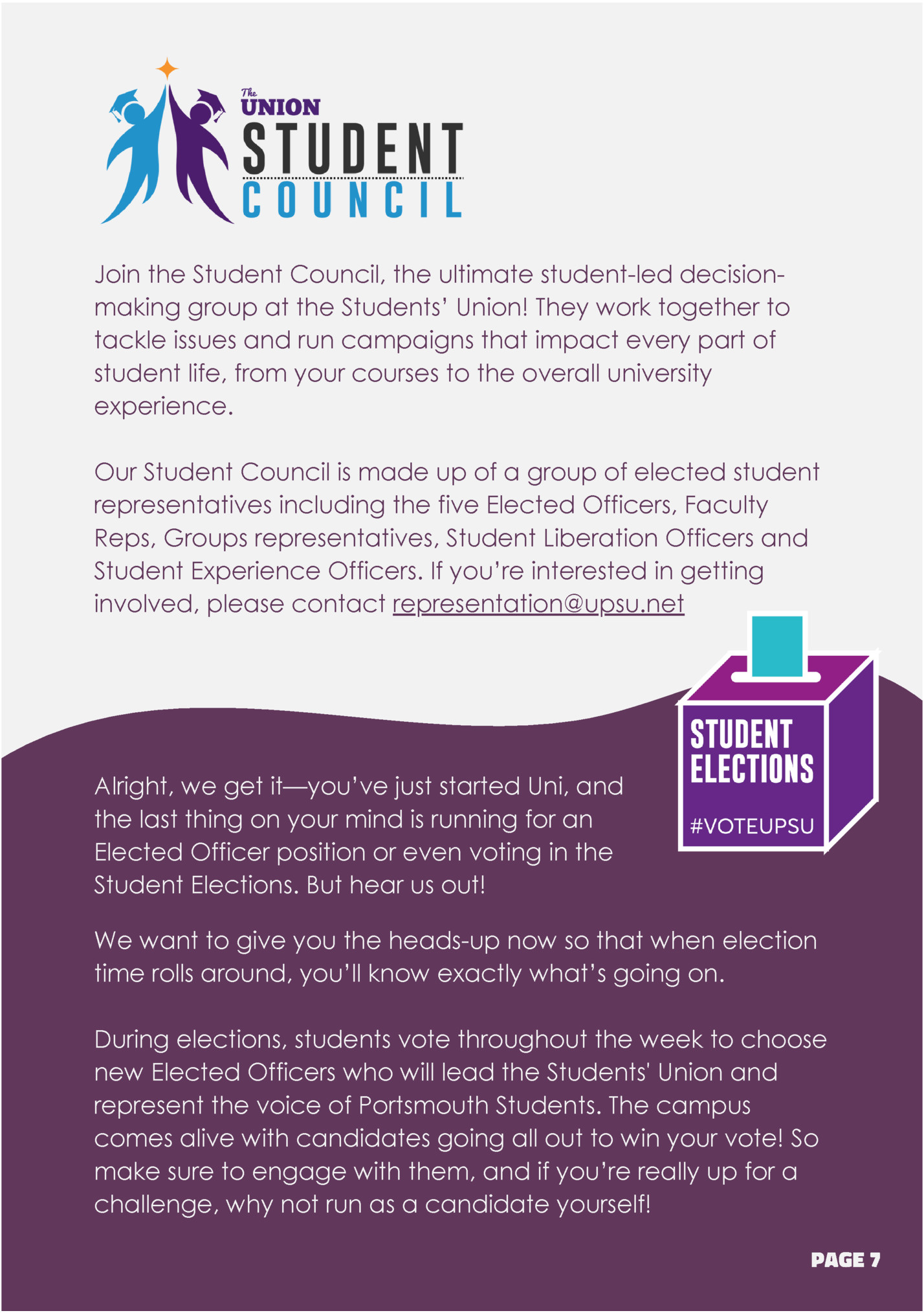 Join the Student Council, the ultimate student-led decisionmaking group at the Students’ Union! They work together to