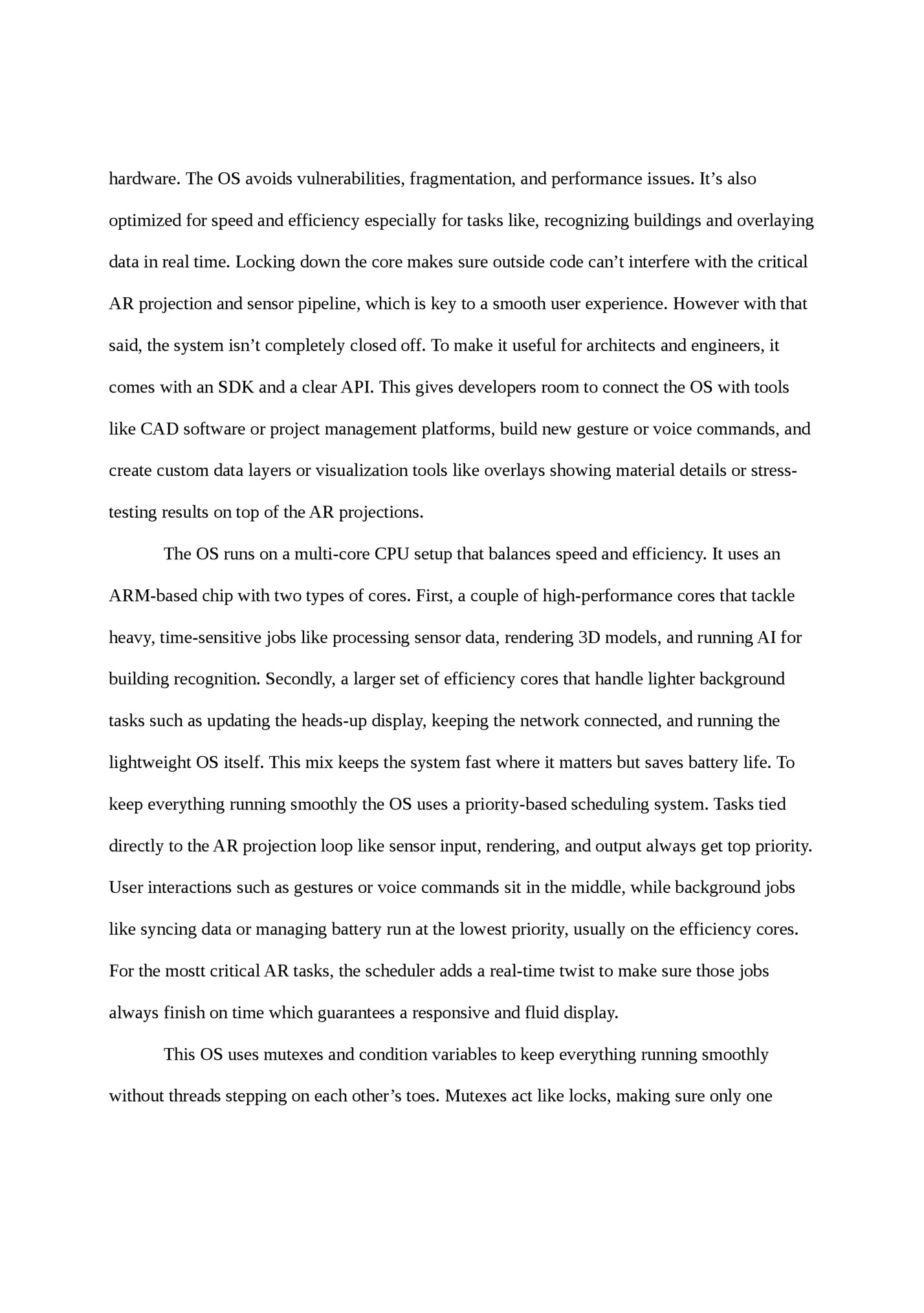 hardware. The OS avoids vulnerabilities, fragmentation, and performance issues. It’s also