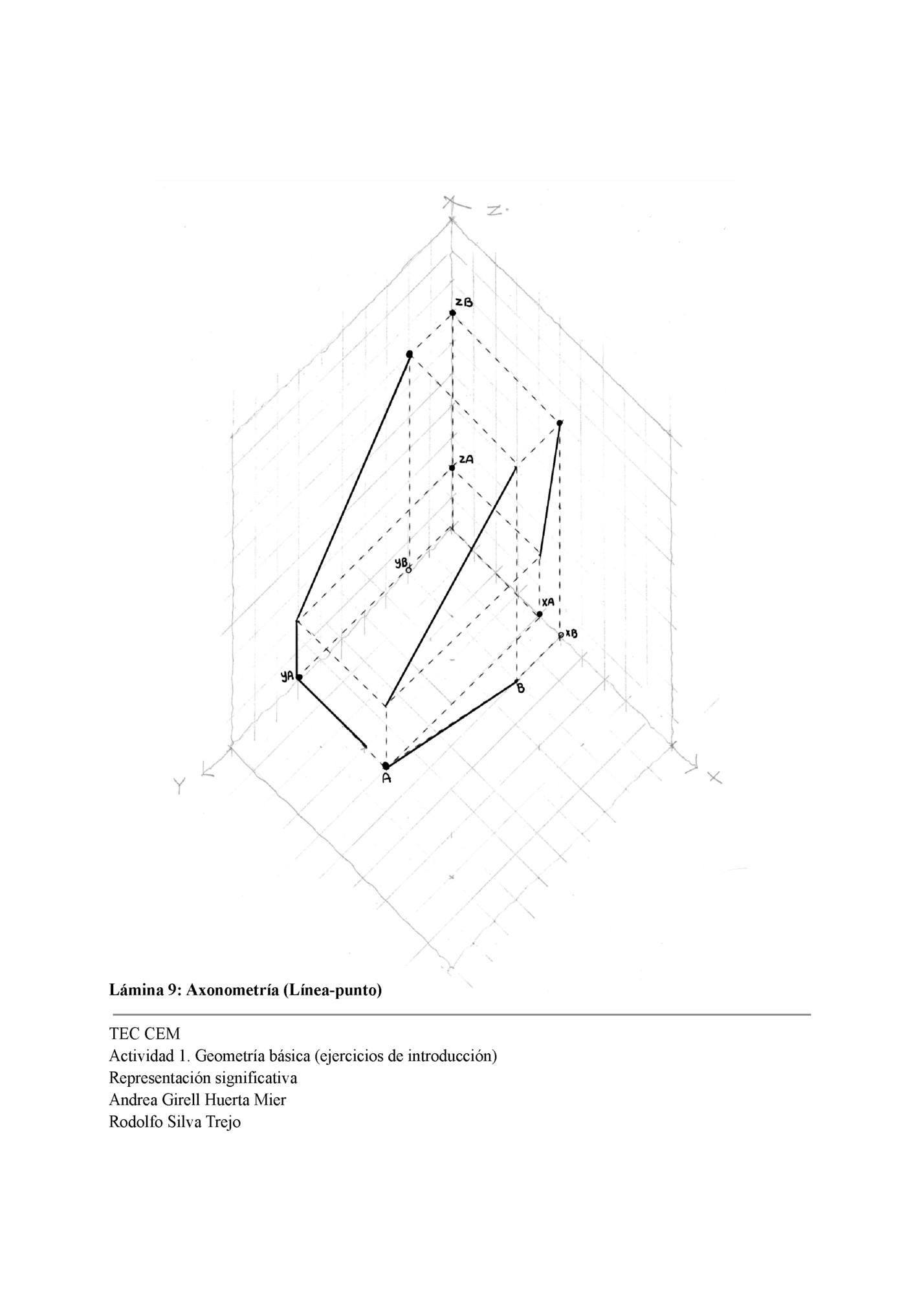 Lámina 9: Axonometría (Línea-punto) Lámina 9: Axonometría (Línea-punto)