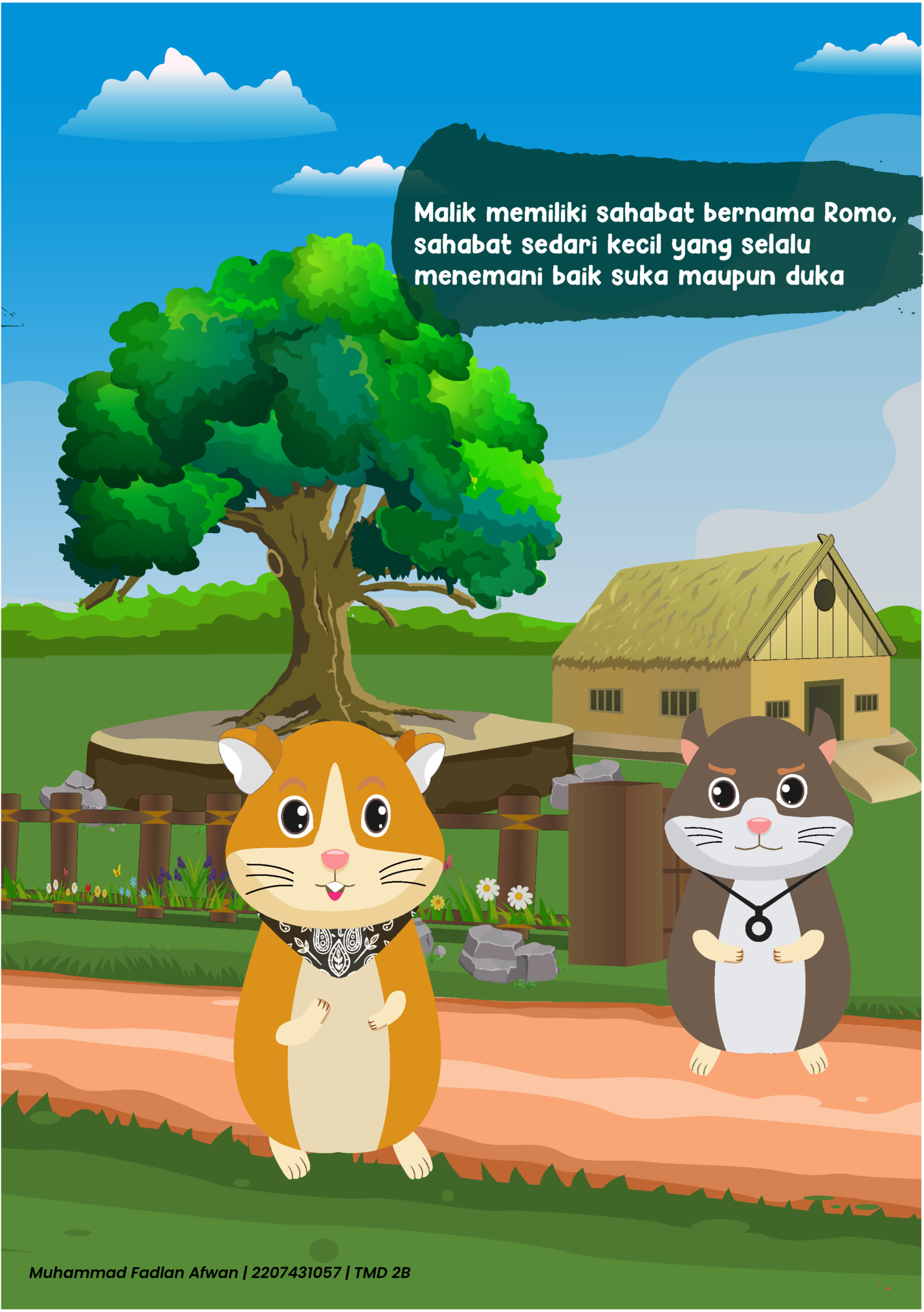 Malik memiliki sahabat bernama Romo,