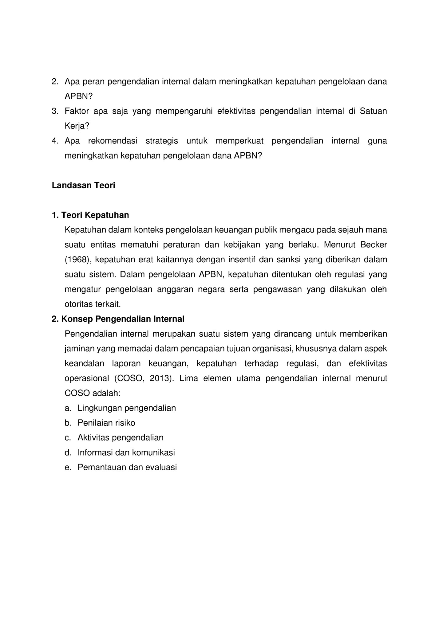 2. Apa peran pengendalian internal dalam meningkatkan kepatuhan pengelolaan dana