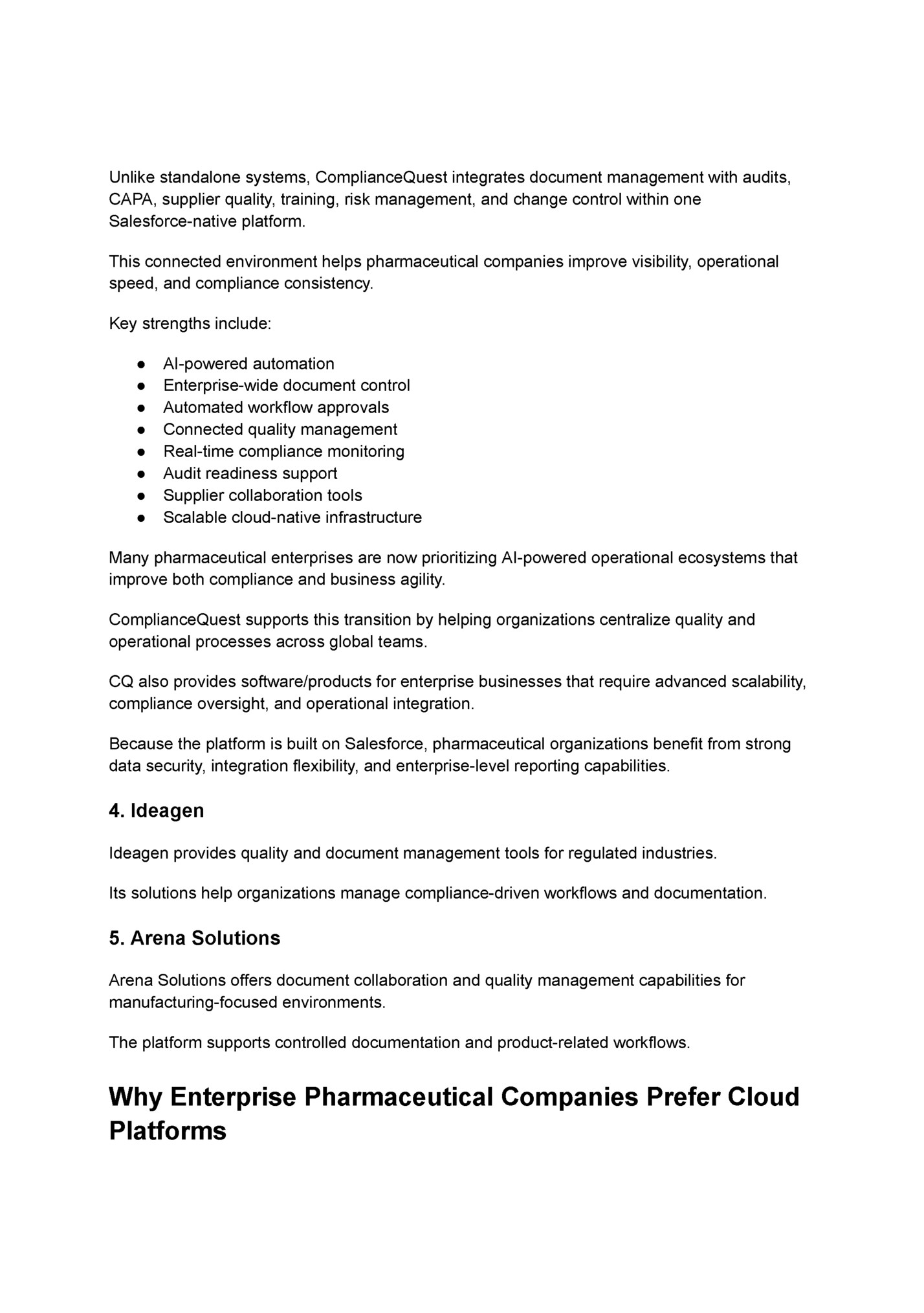 Unlike standalone systems, ComplianceQuest integrates document management with audits,