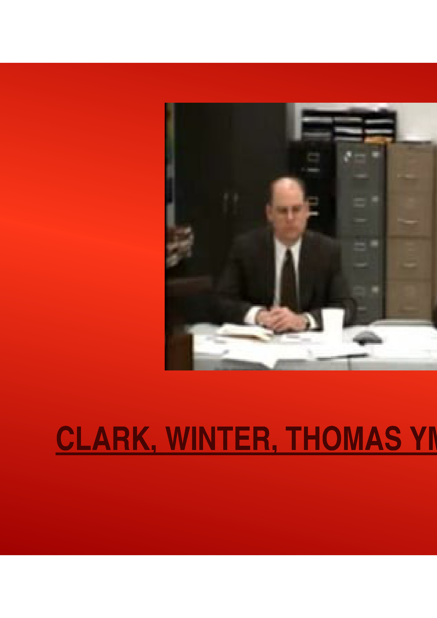 CLARK, WINTER, THOMAS YMCA INTERNATIONAL MOCK TRIAL CLARK, WINTER, THOMAS YMCA INTERNATIONAL MOCK TRIAL