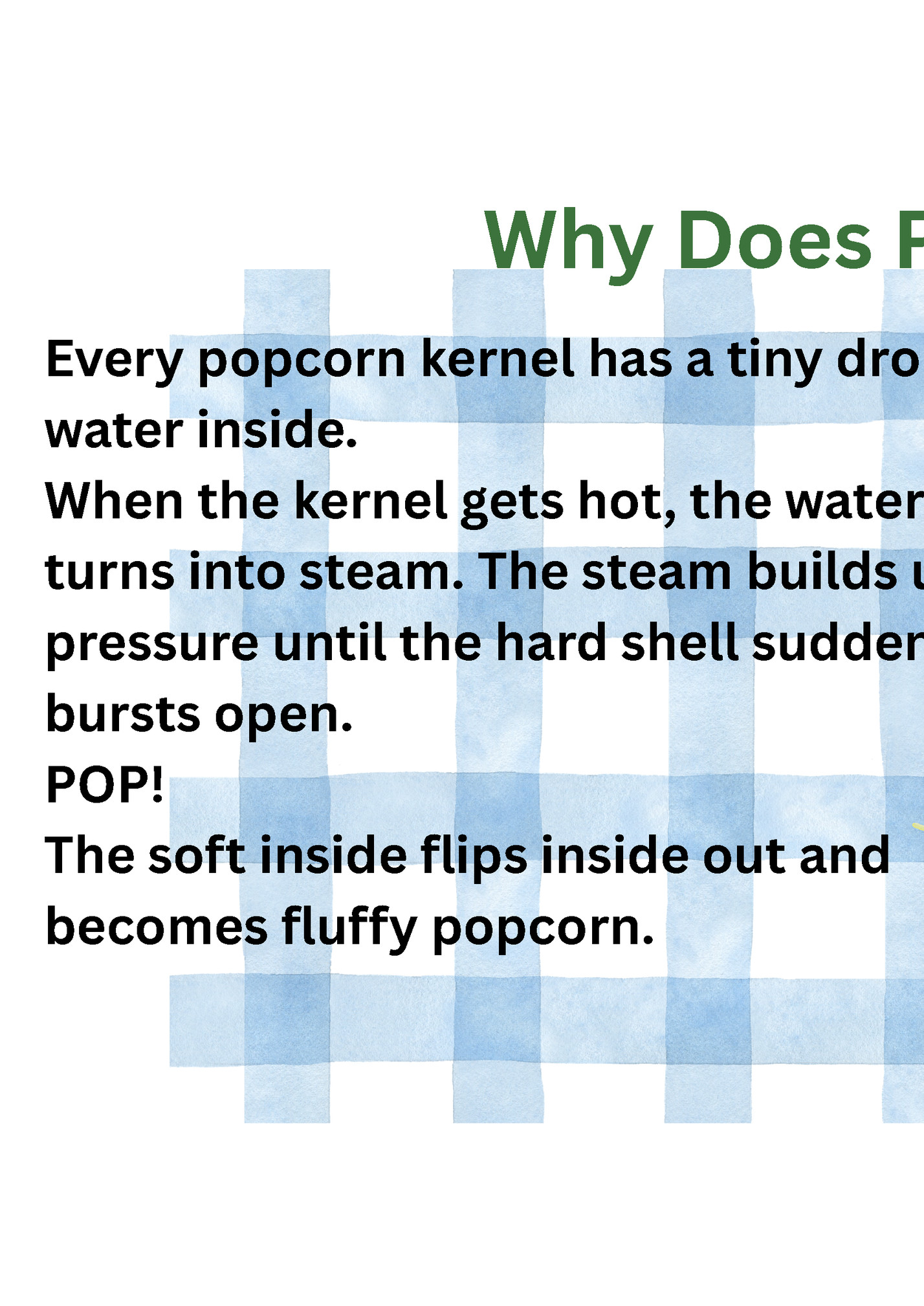 Why Does Popcorn Pop?