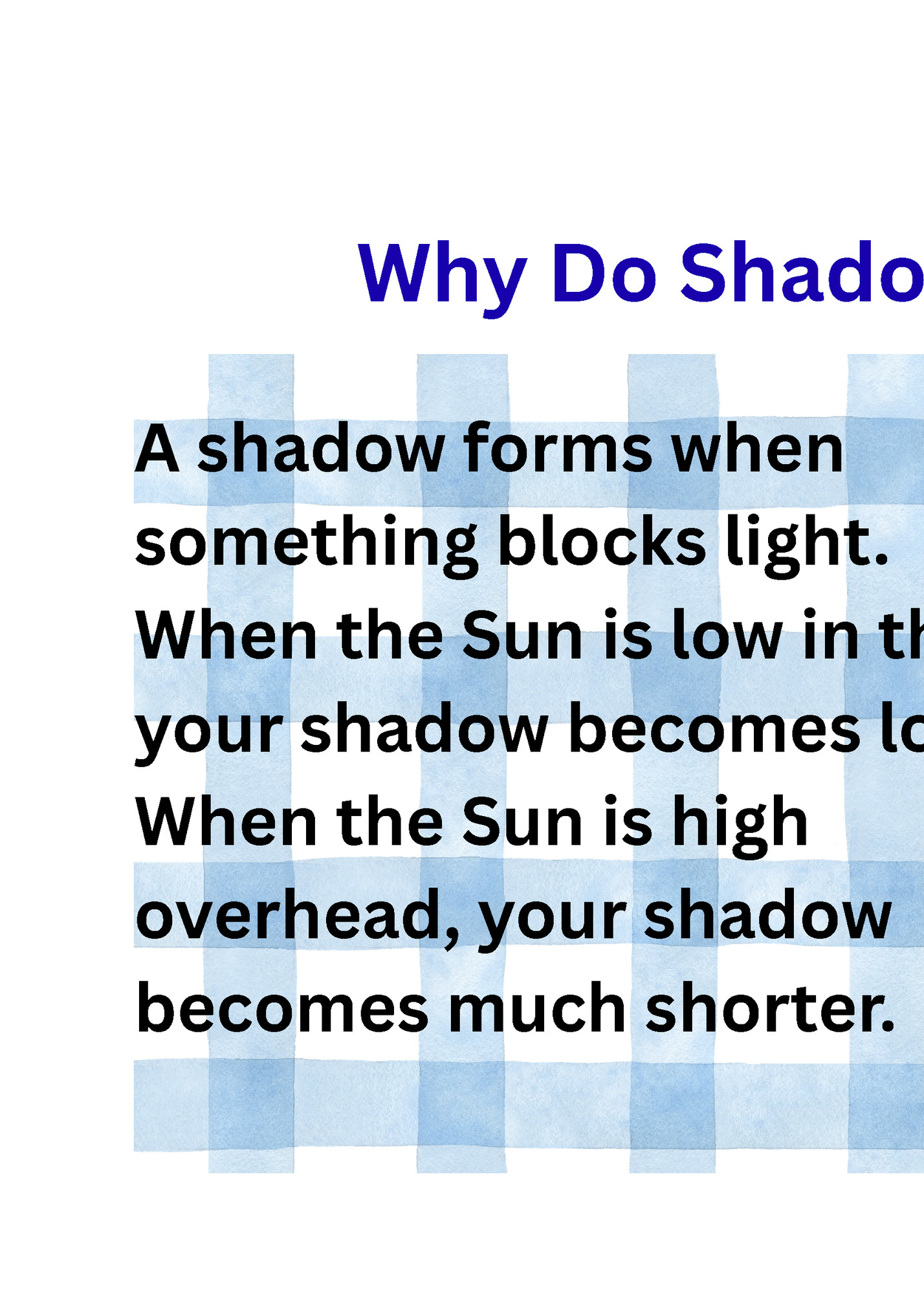 Why Do Shadows Change Size?