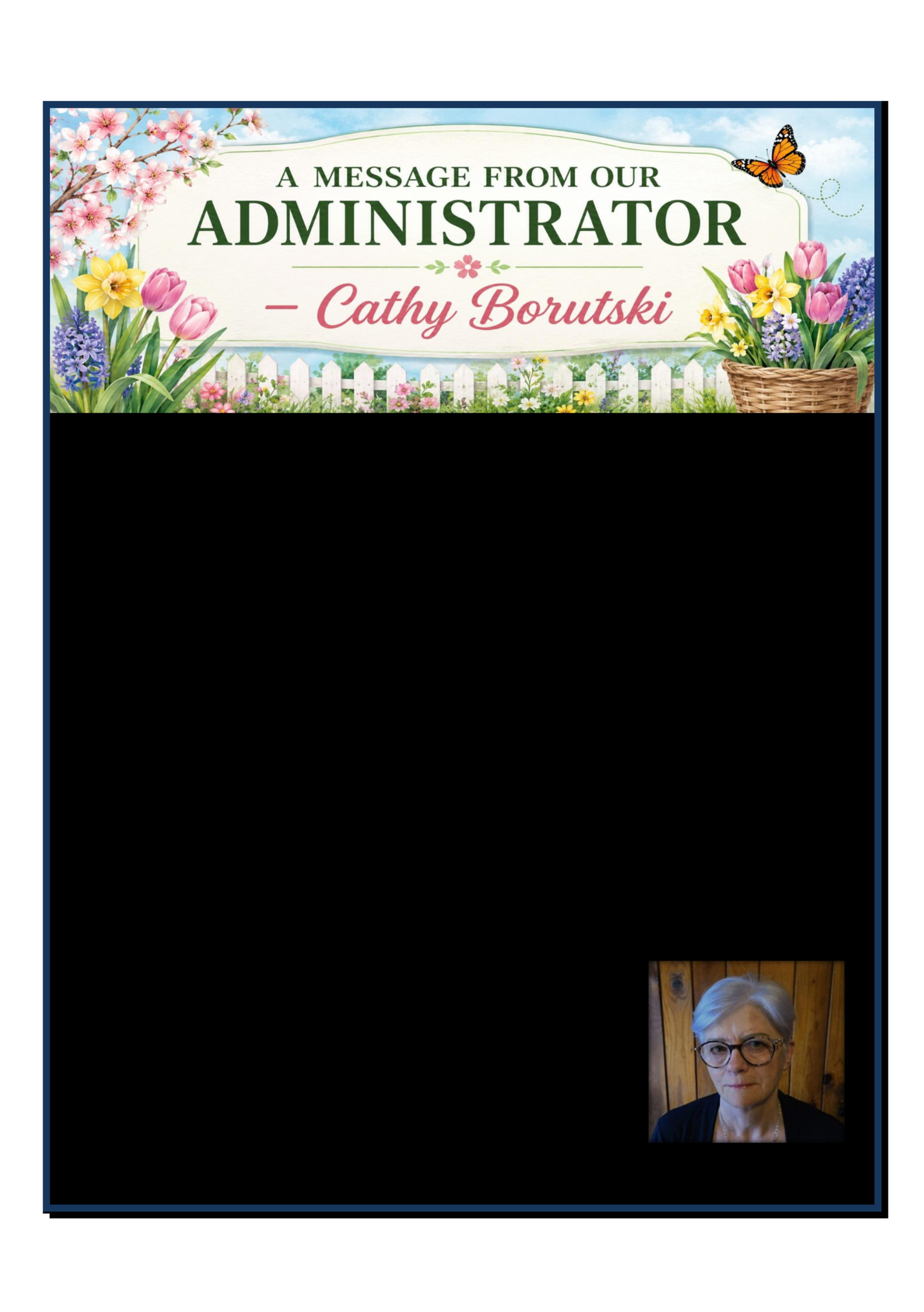 Welcome to Our Spring Newsletter