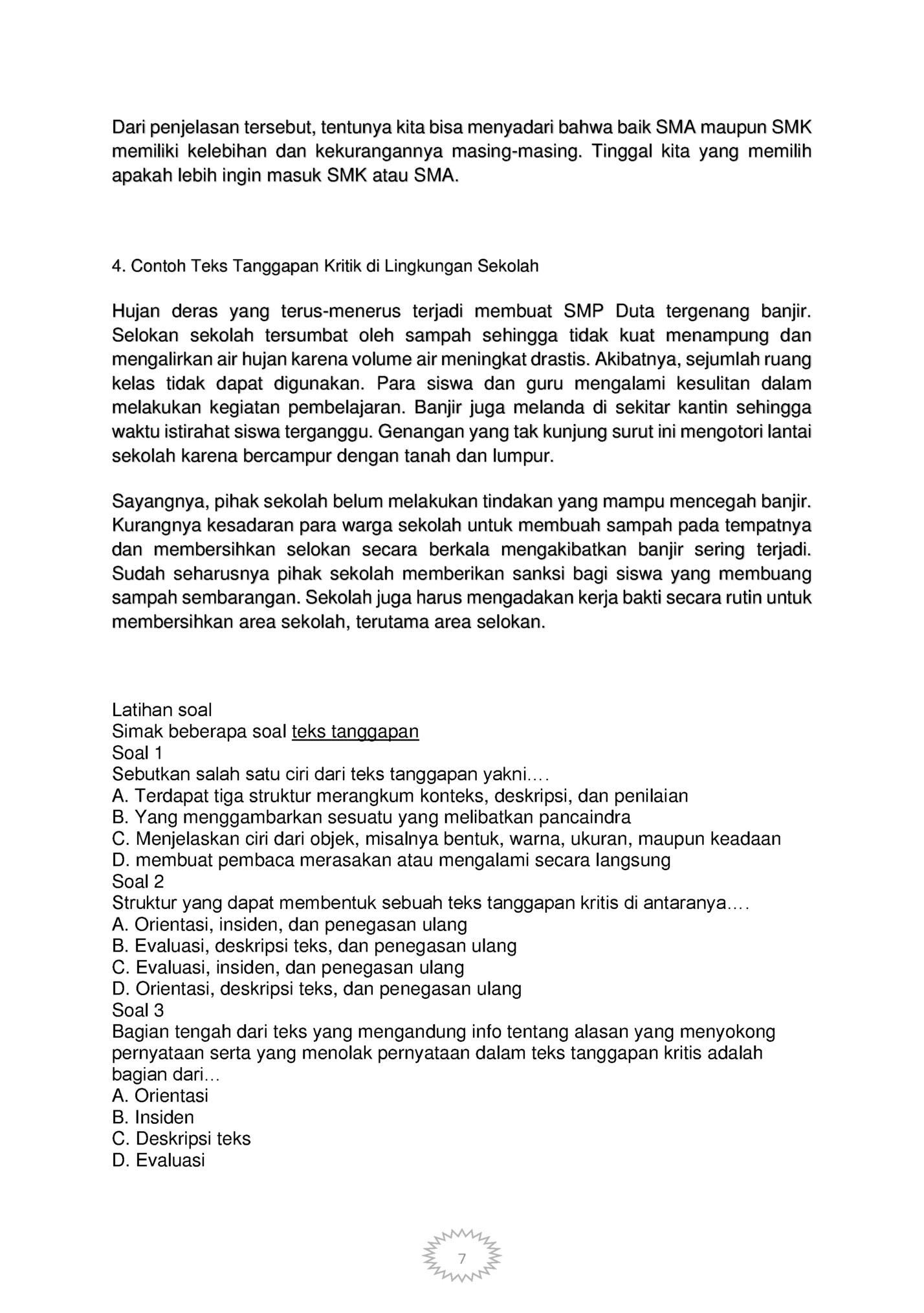 Dari penjelasan tersebut, tentunya kita bisa menyadari bahwa baik SMA maupun SMK