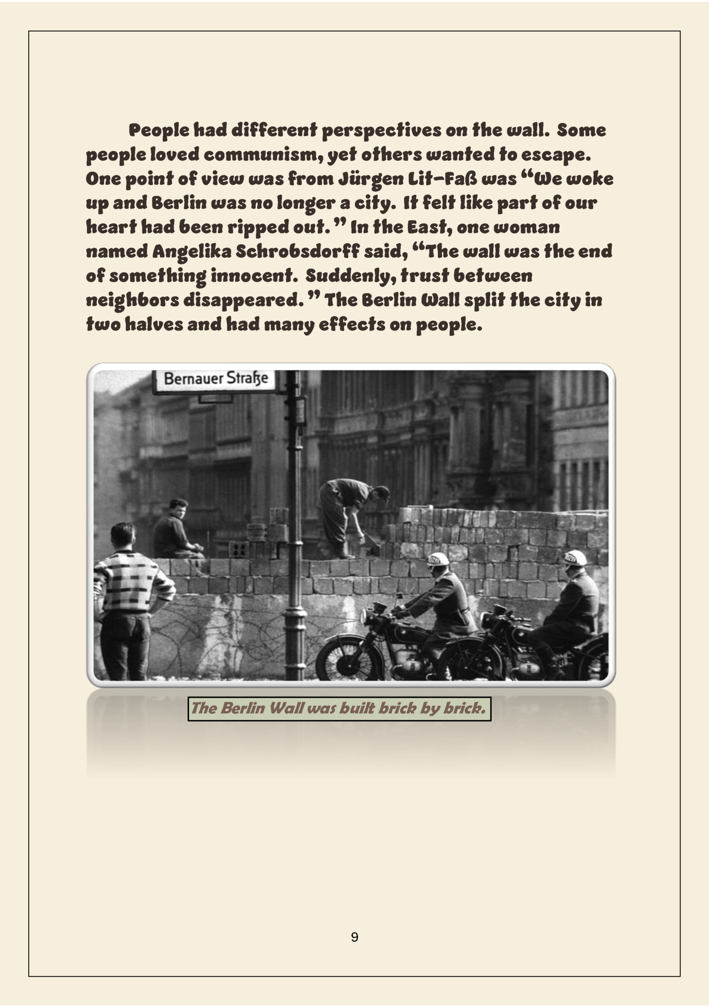 People had different perspectives on the wall. Some