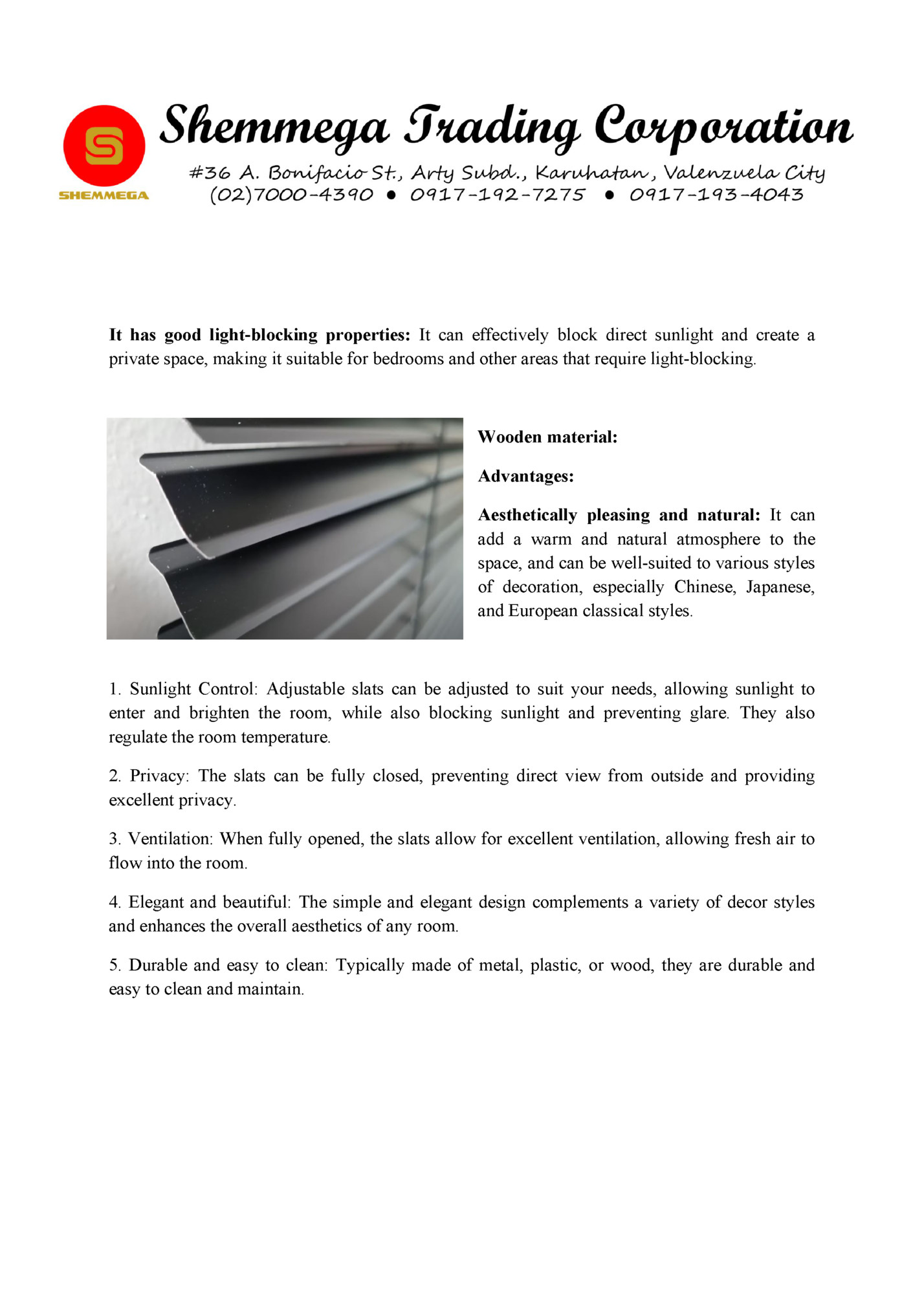 It has good light-blocking properties: It can effectively block direct sunlight and create a