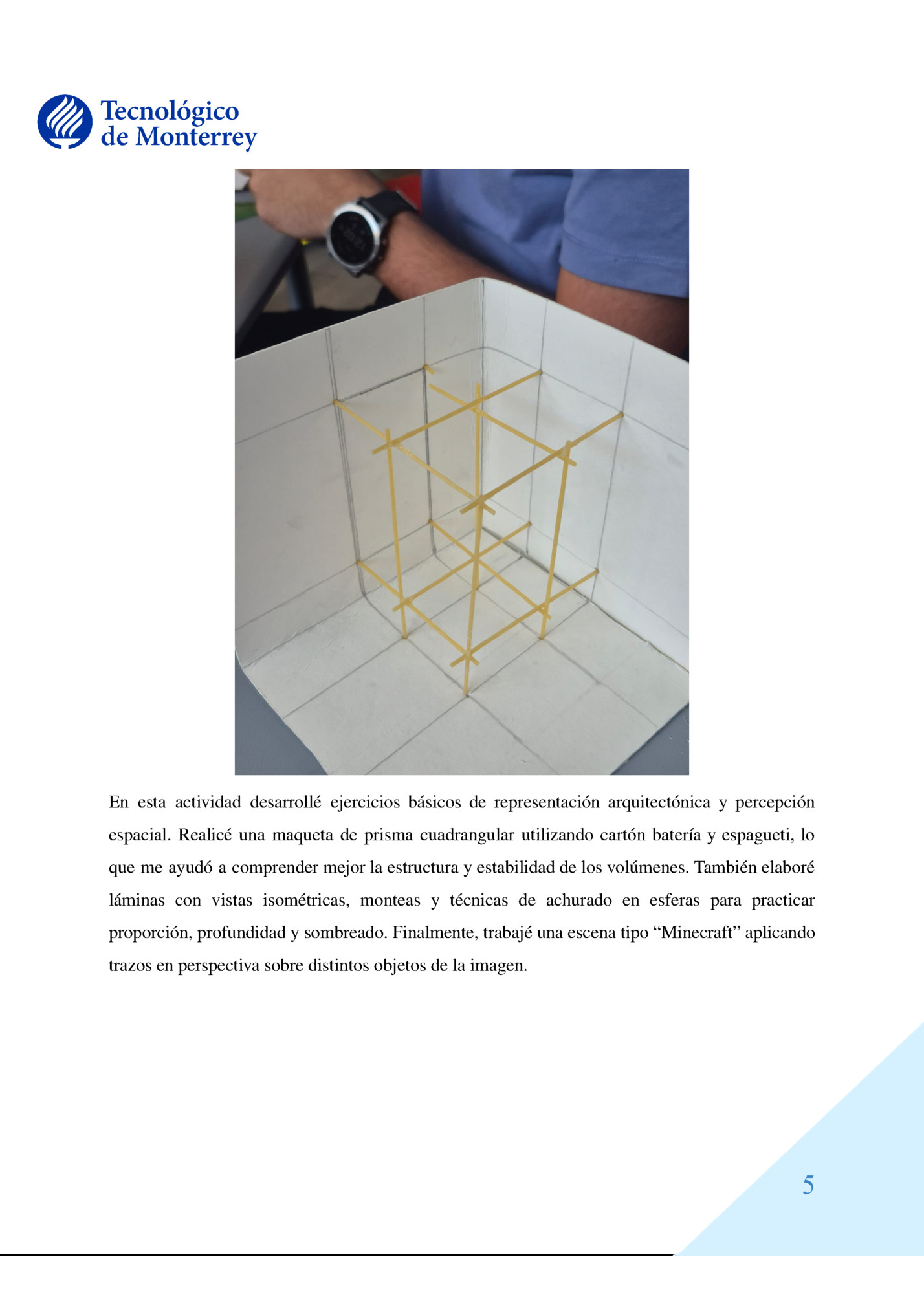 En esta actividad desarrollé ejercicios básicos de representación arquitectónica y percepción