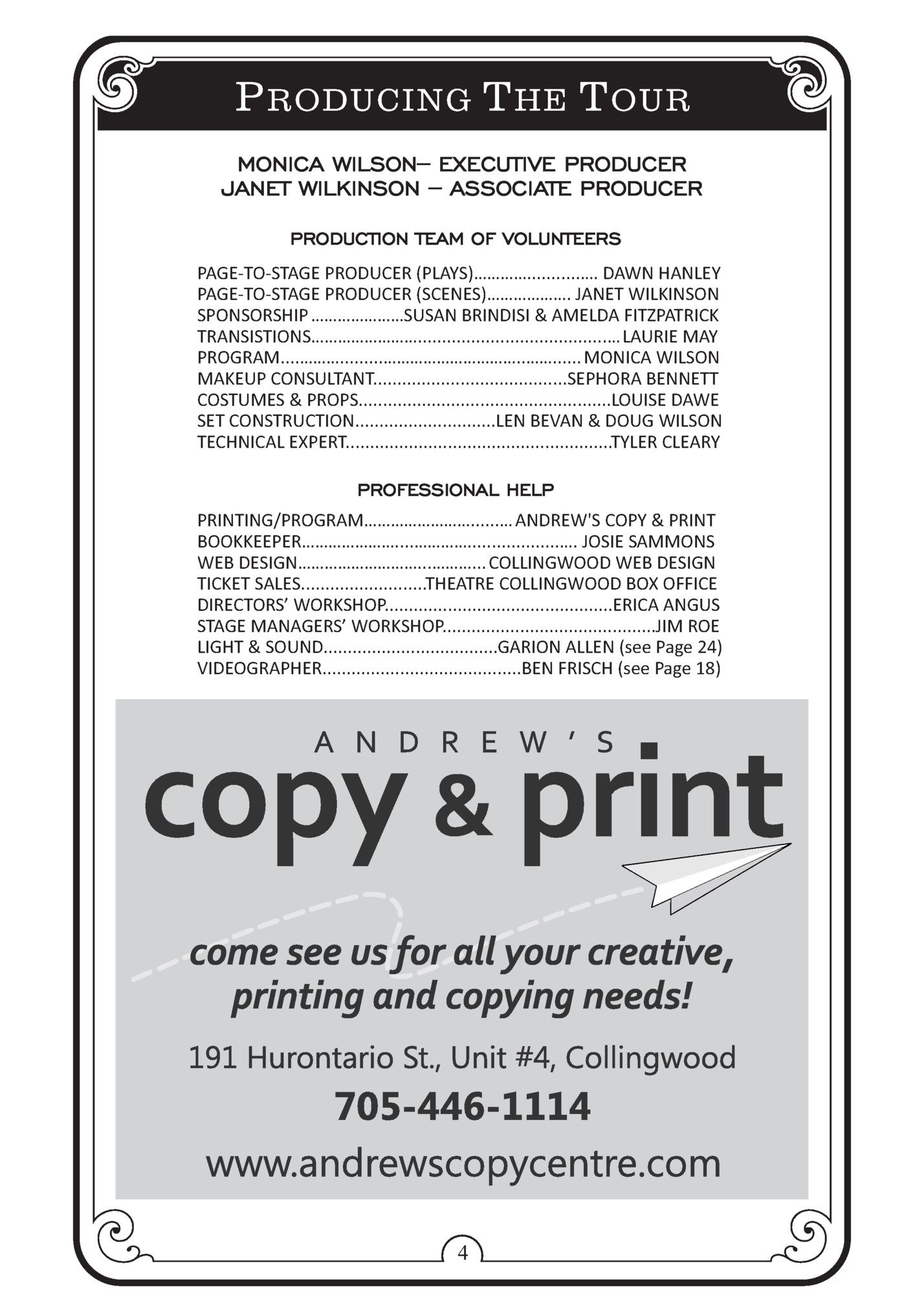 P RODUCING T HE T OUR