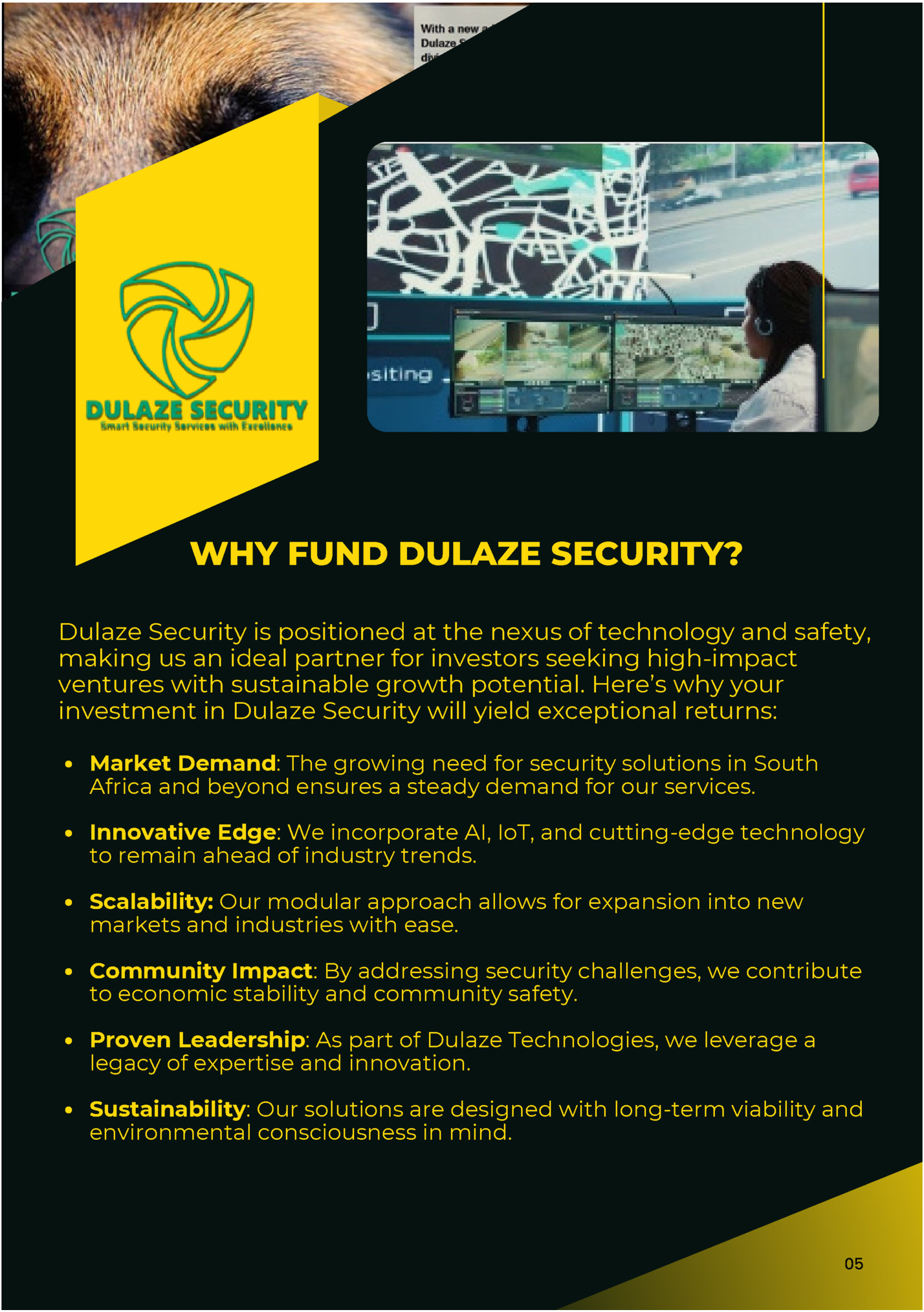 WHY FUND DULAZE SECURITY? WHY FUND DULAZE SECURITY?