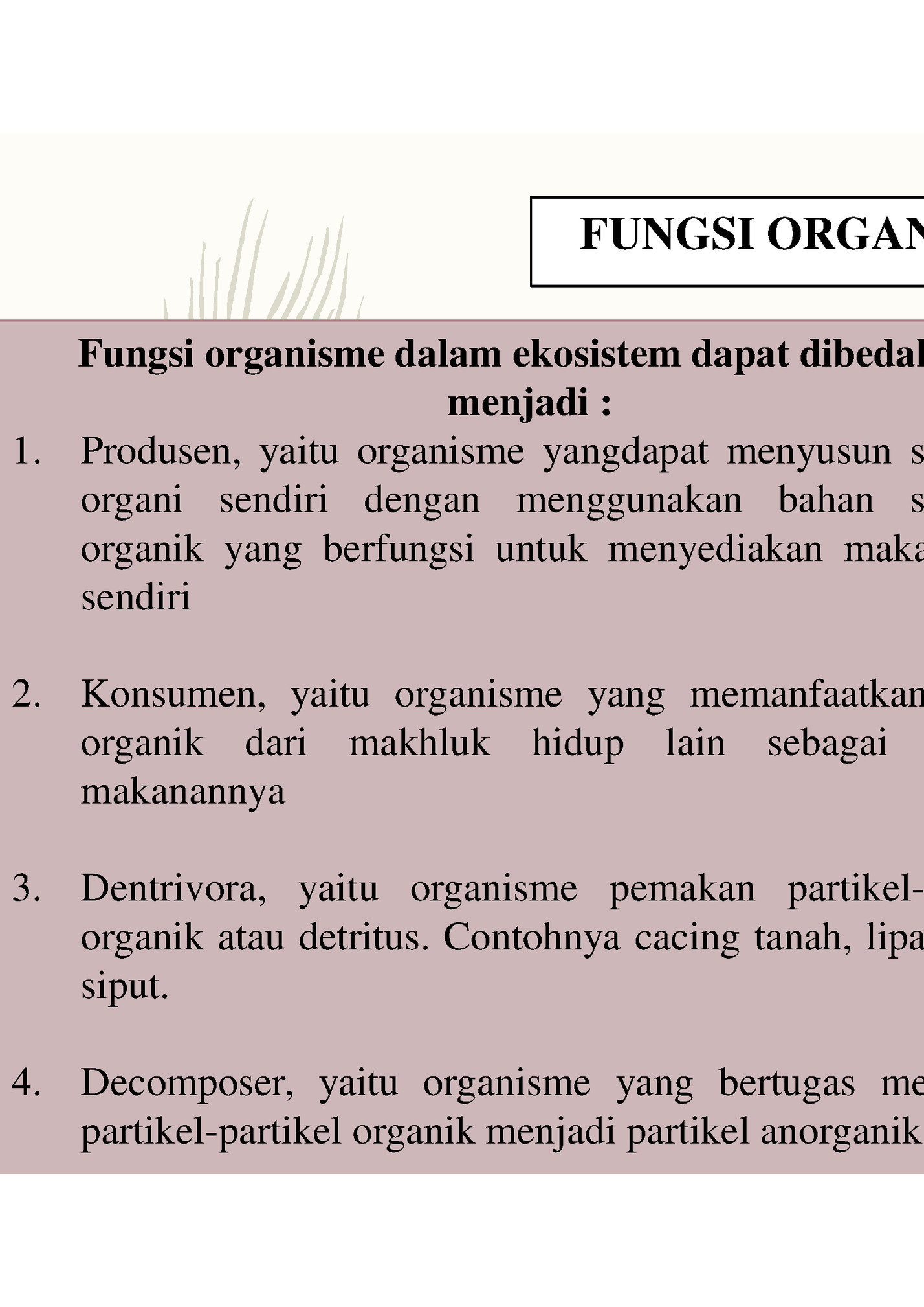 FUNGSI ORGANISME