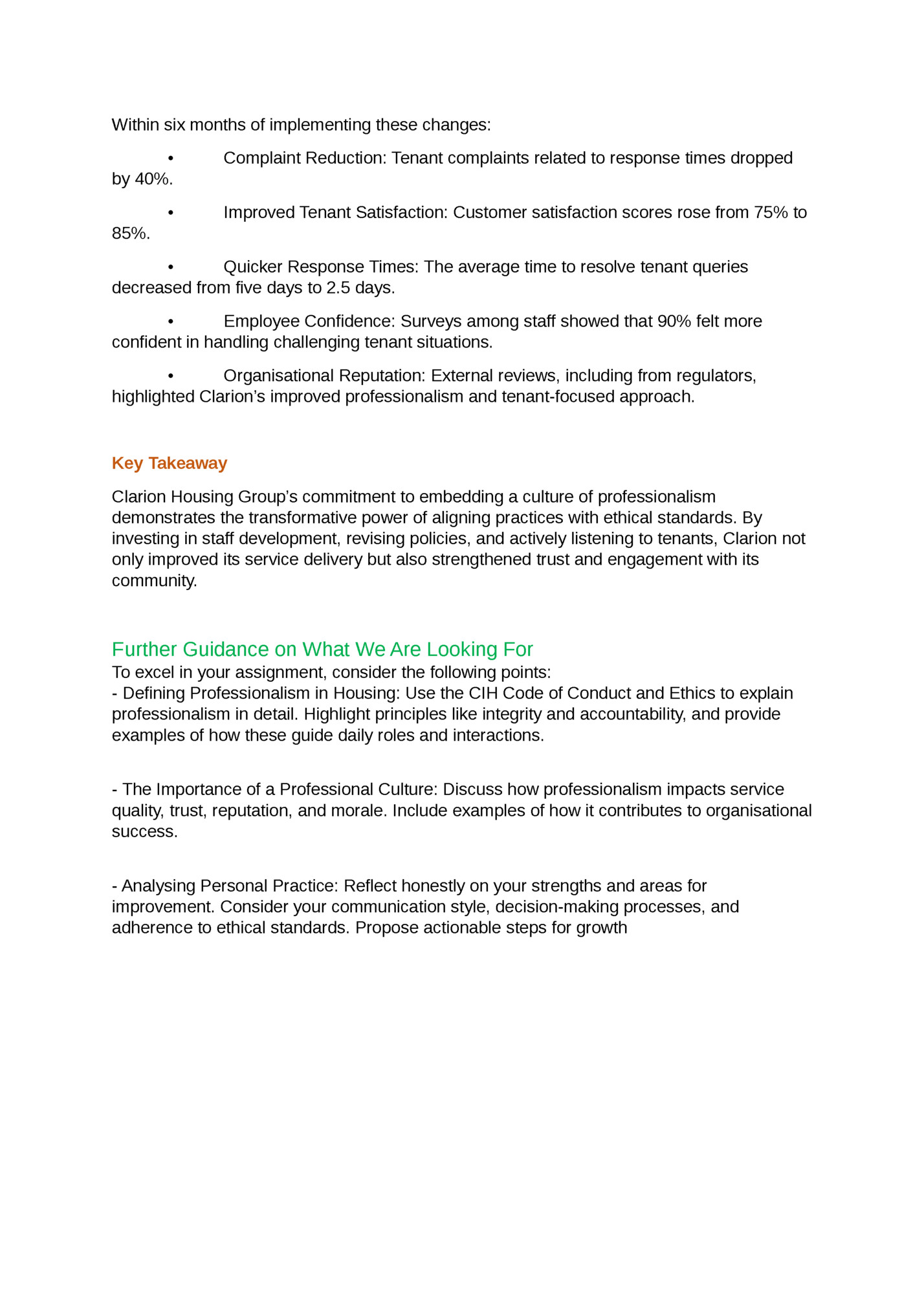 Within six months of implementing these changes: