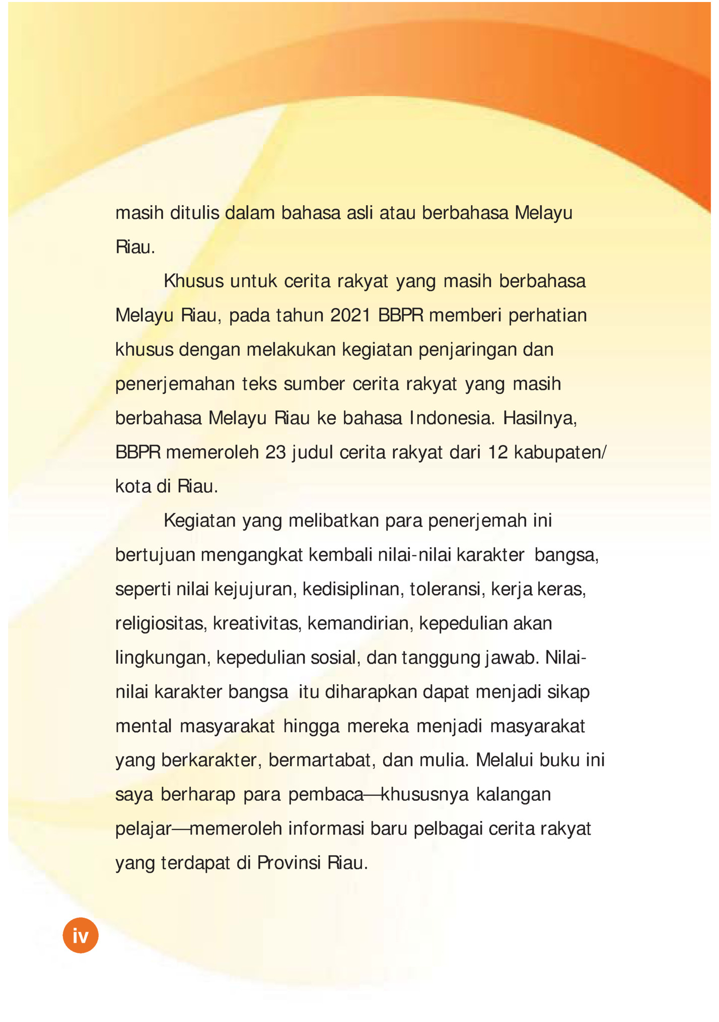 masih ditulis dalam bahasa asli atau berbahasa Melayu