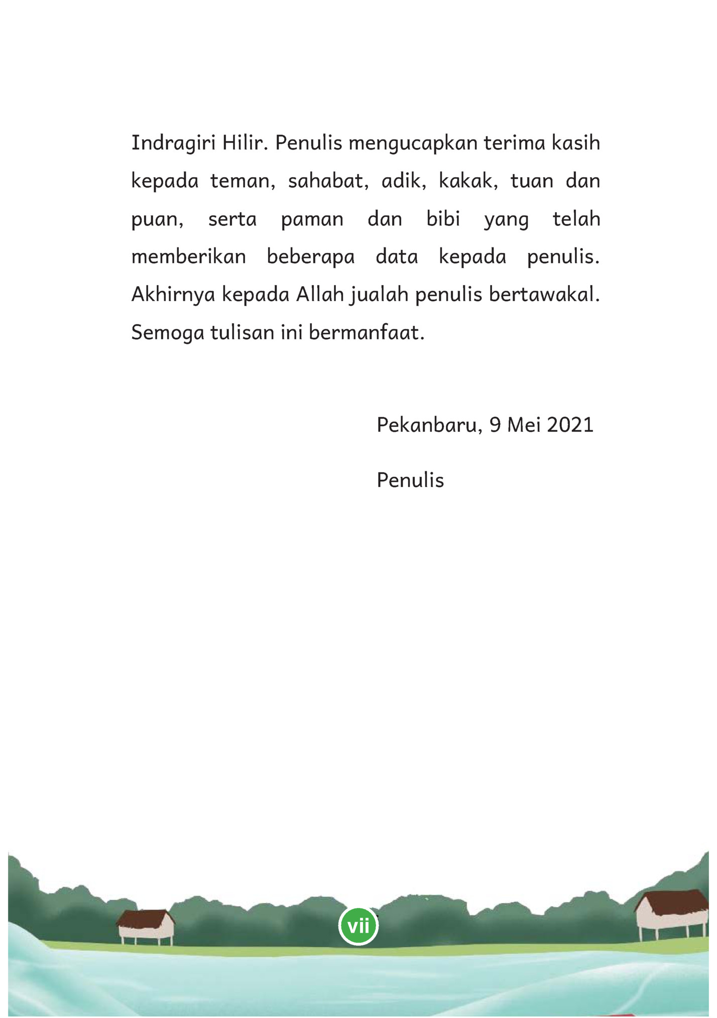 Indragiri Hilir. Penulis mengucapkan terima kasih