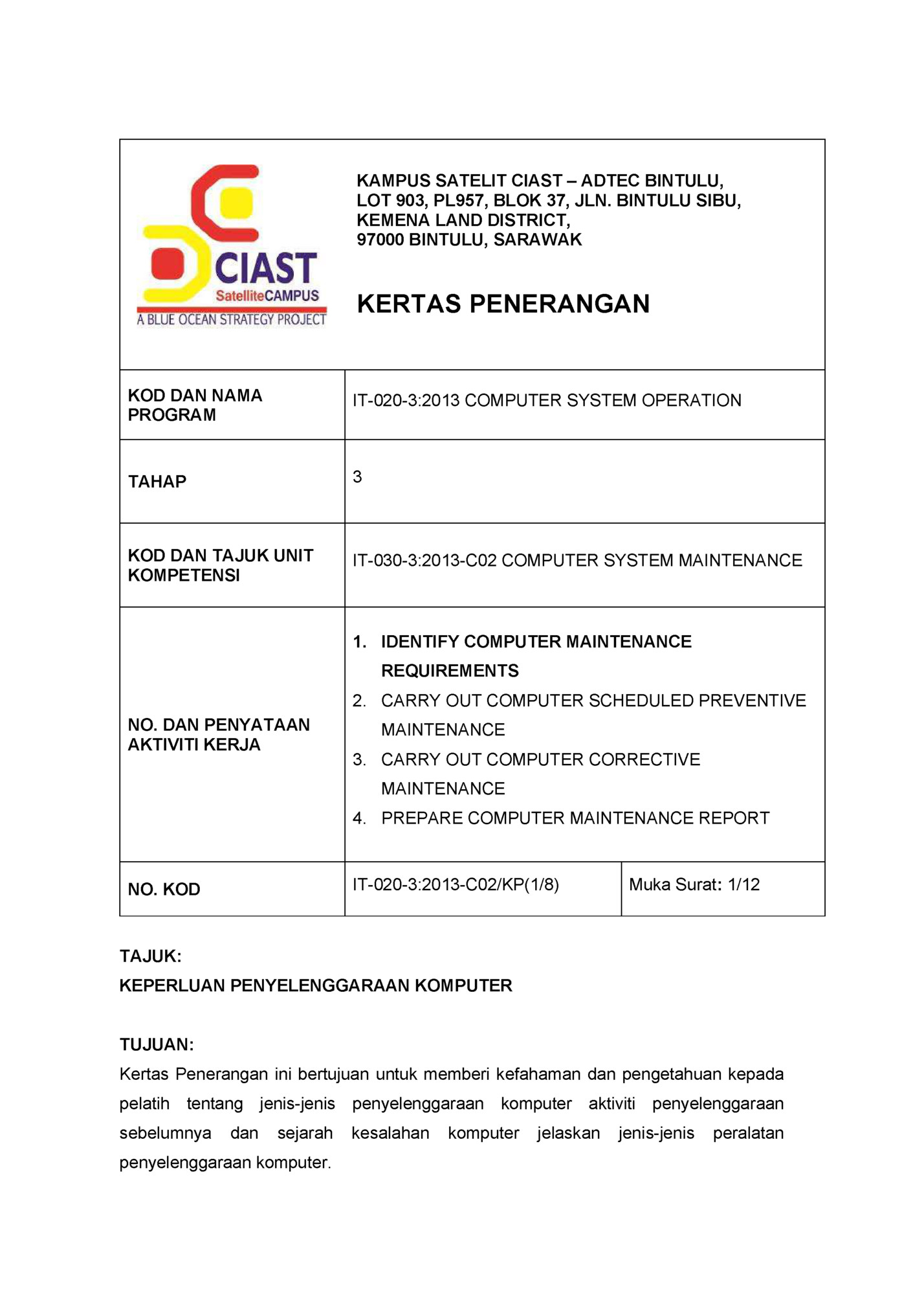 KAMPUS SATELIT CIAST – ADTEC BINTULU,