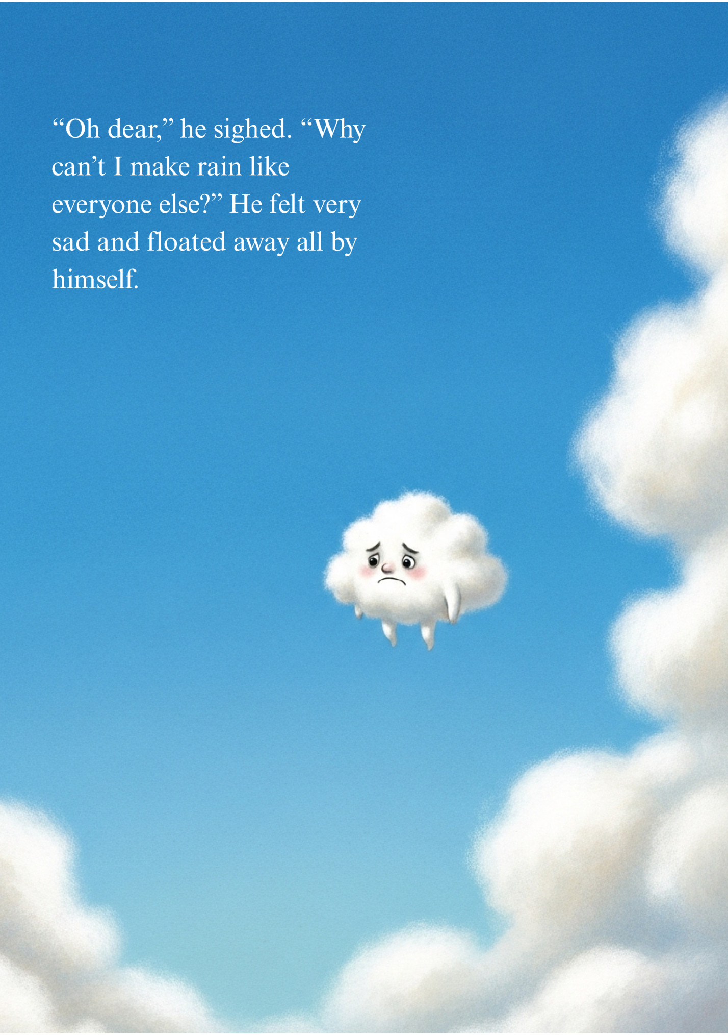 “Oh dear,” he sighed. “Why