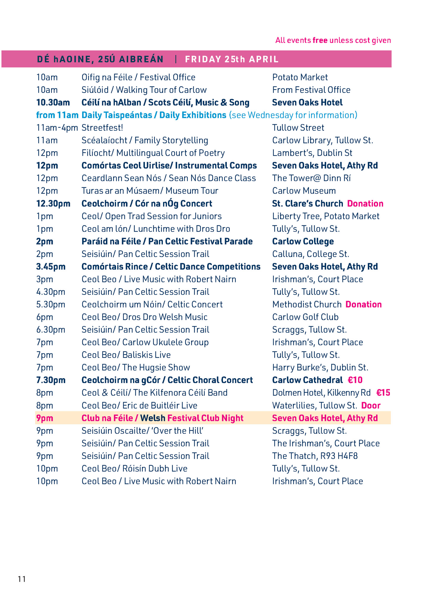 All events free unless cost given