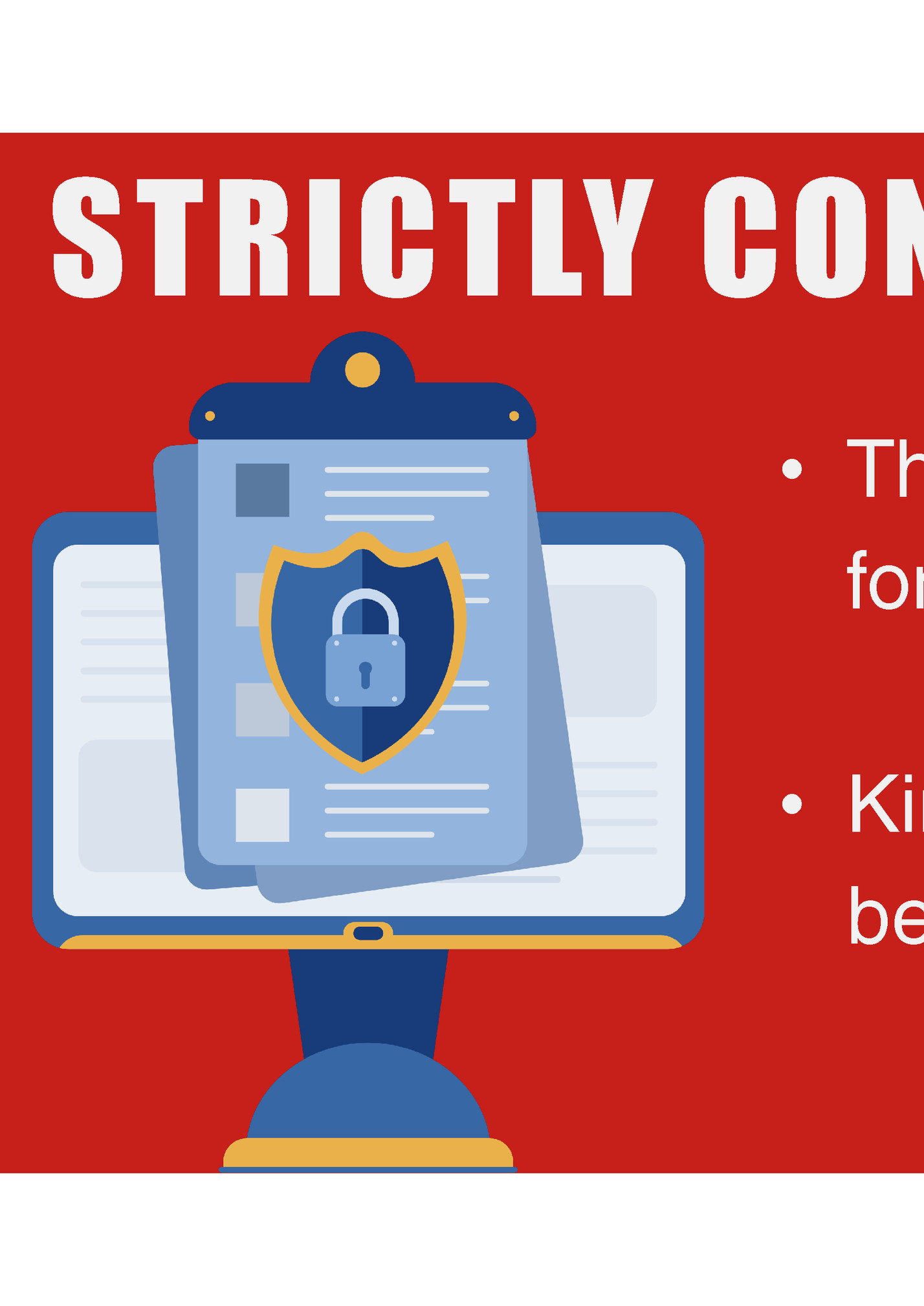 STRICTLY CONFIDENTIAL