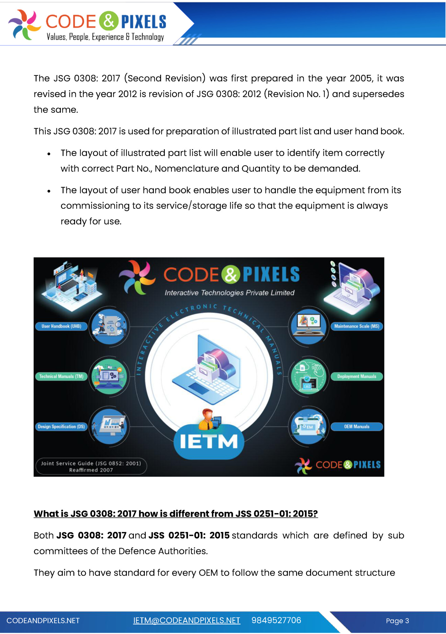 The JSG 0308: 2017 (Second Revision) was first prepared in the year 2005, it was The JSG 0308: 2017 (Second Revision) was first prepared in the year 2005, it was