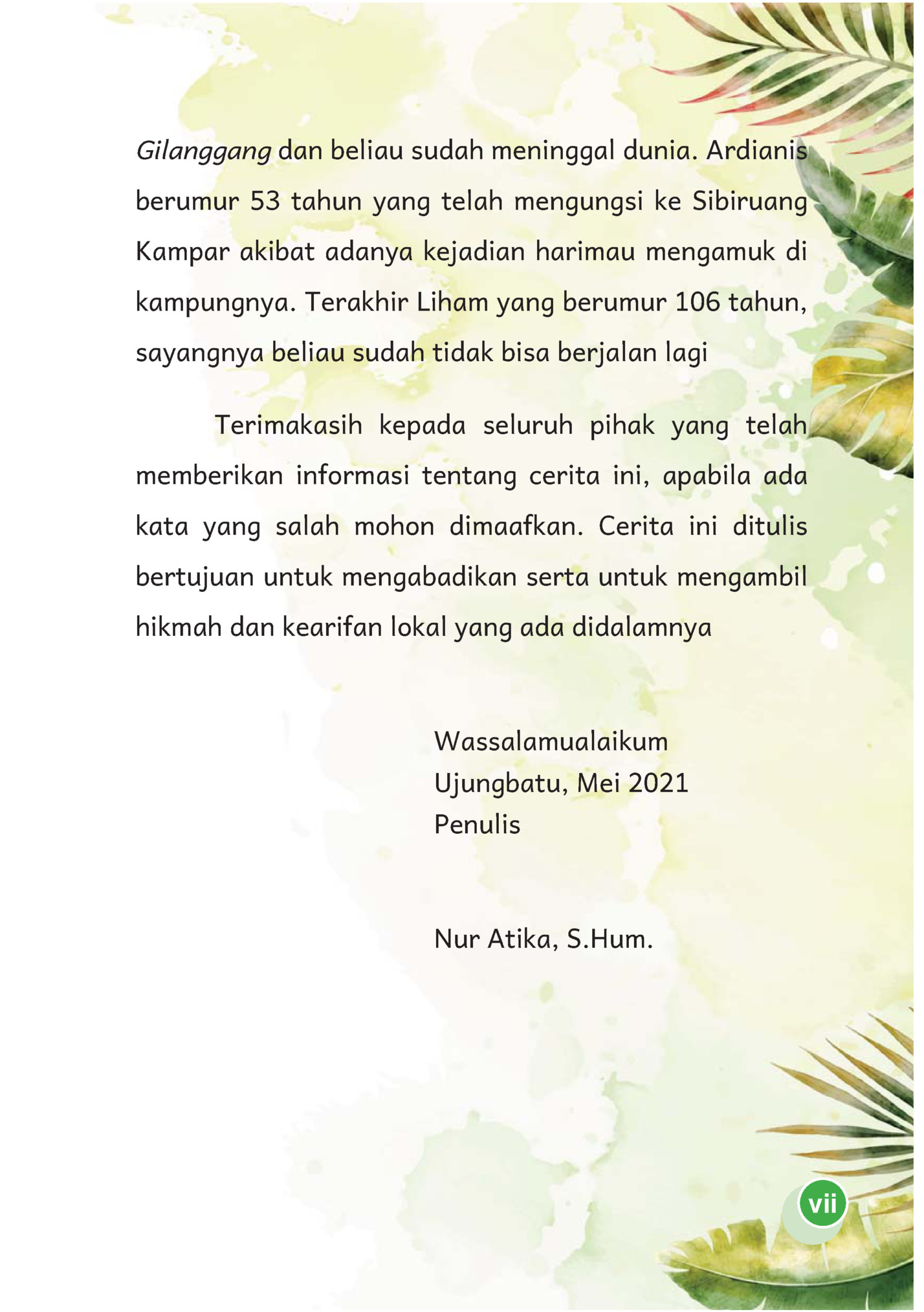 Gilanggang dan beliau sudah meninggal dunia. Ardianis