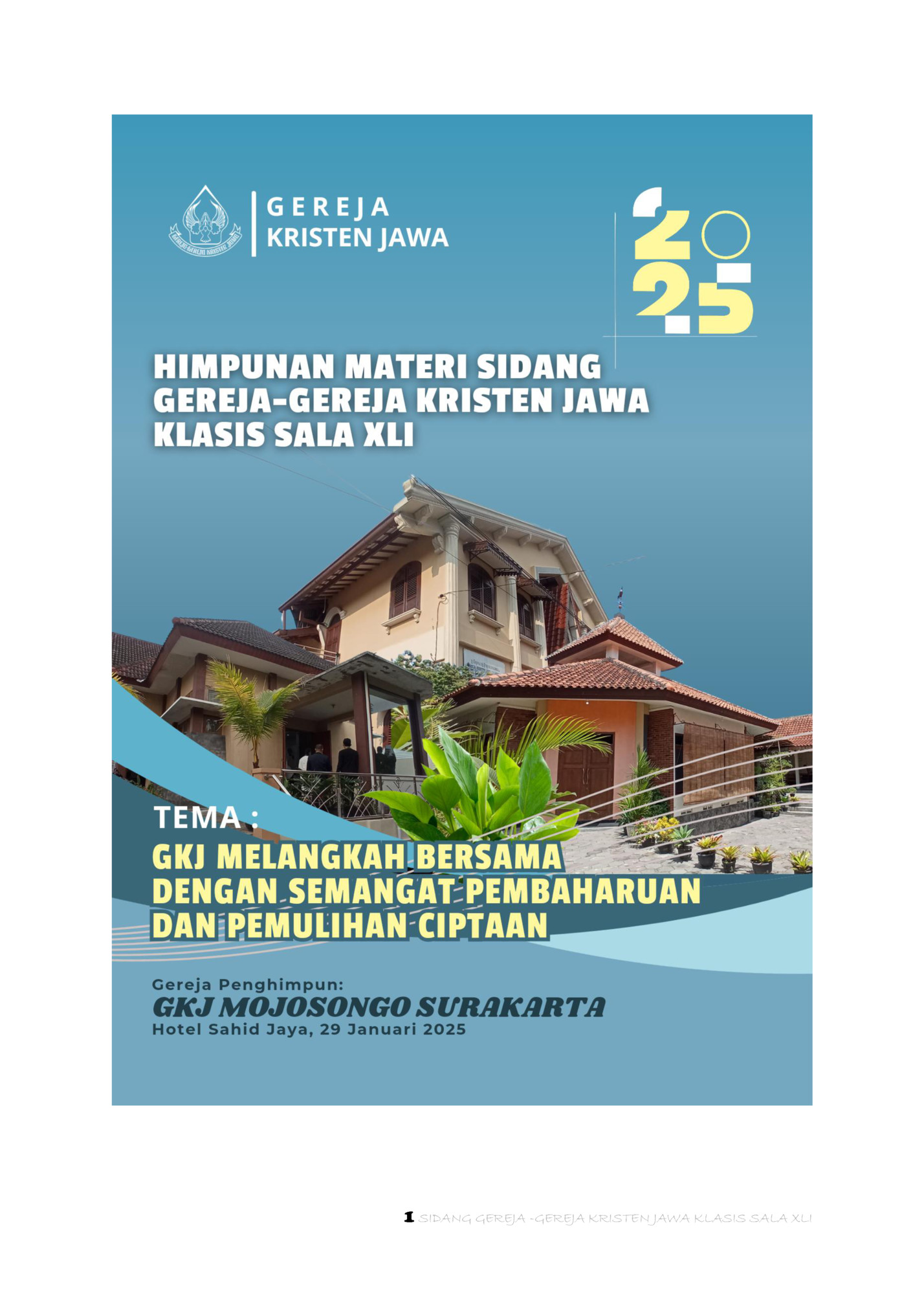 1 SIDANG GEREJA -GEREJA KRISTEN JAWA KLASIS SALA XLI