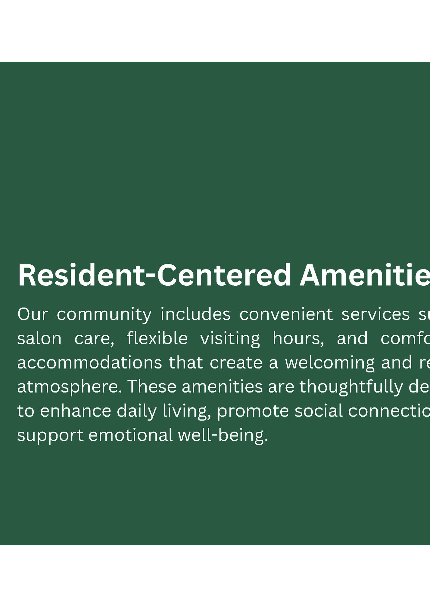 Resident-Centered Amenities