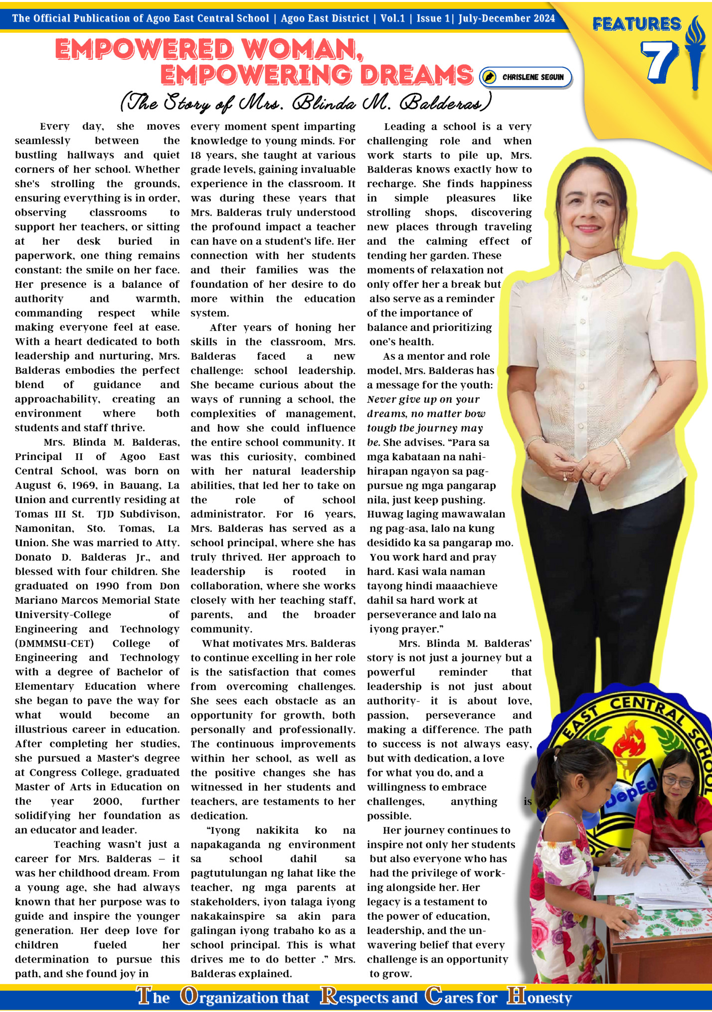 The Official Publication of Agoo East Central School | Agoo East District | Vol.1 | Issue 1| July-December 2024