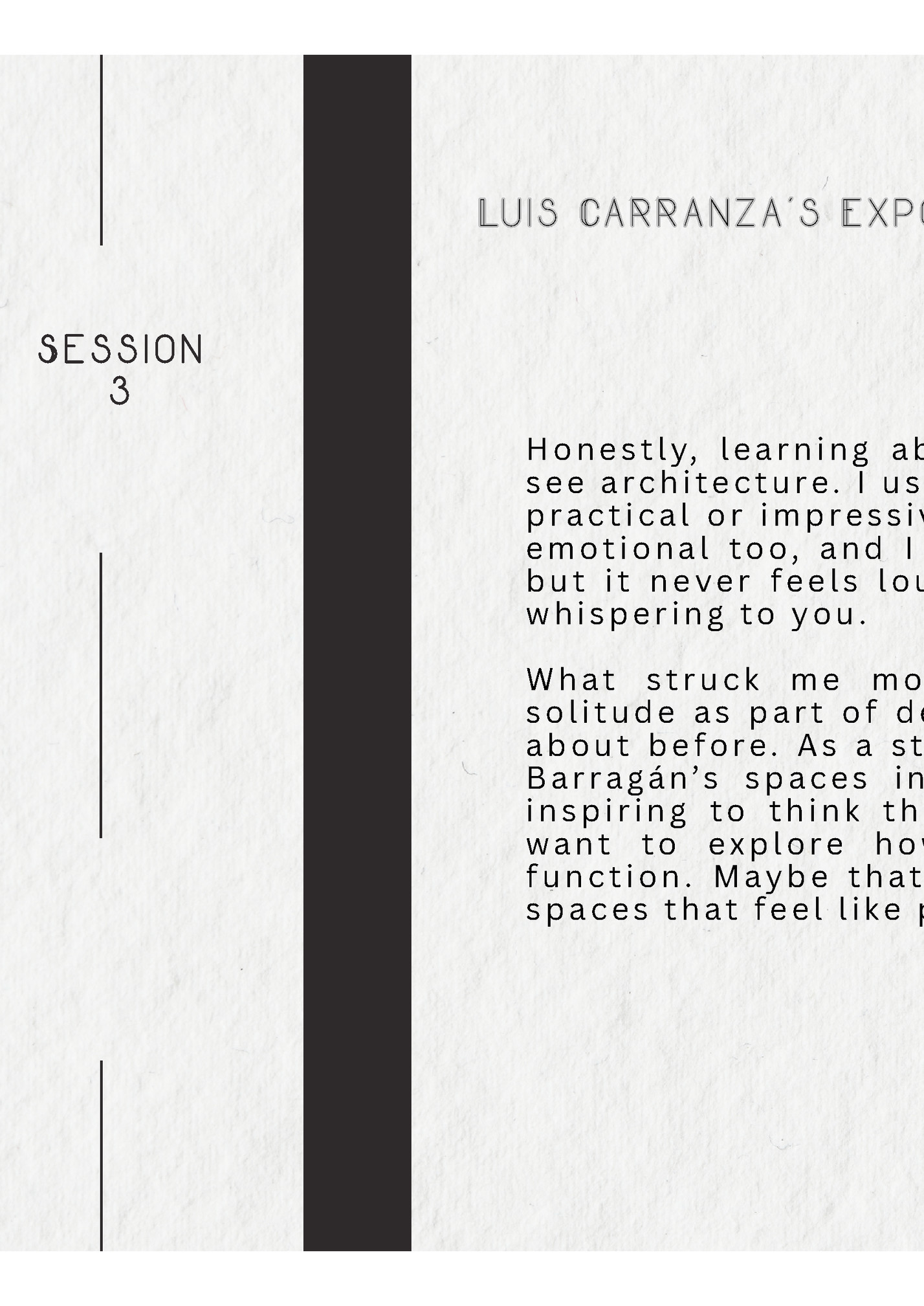 Lu i s Ca r r a n z a ’ s E x p o s u r e ( Lu i s Ba r r aga n ) .