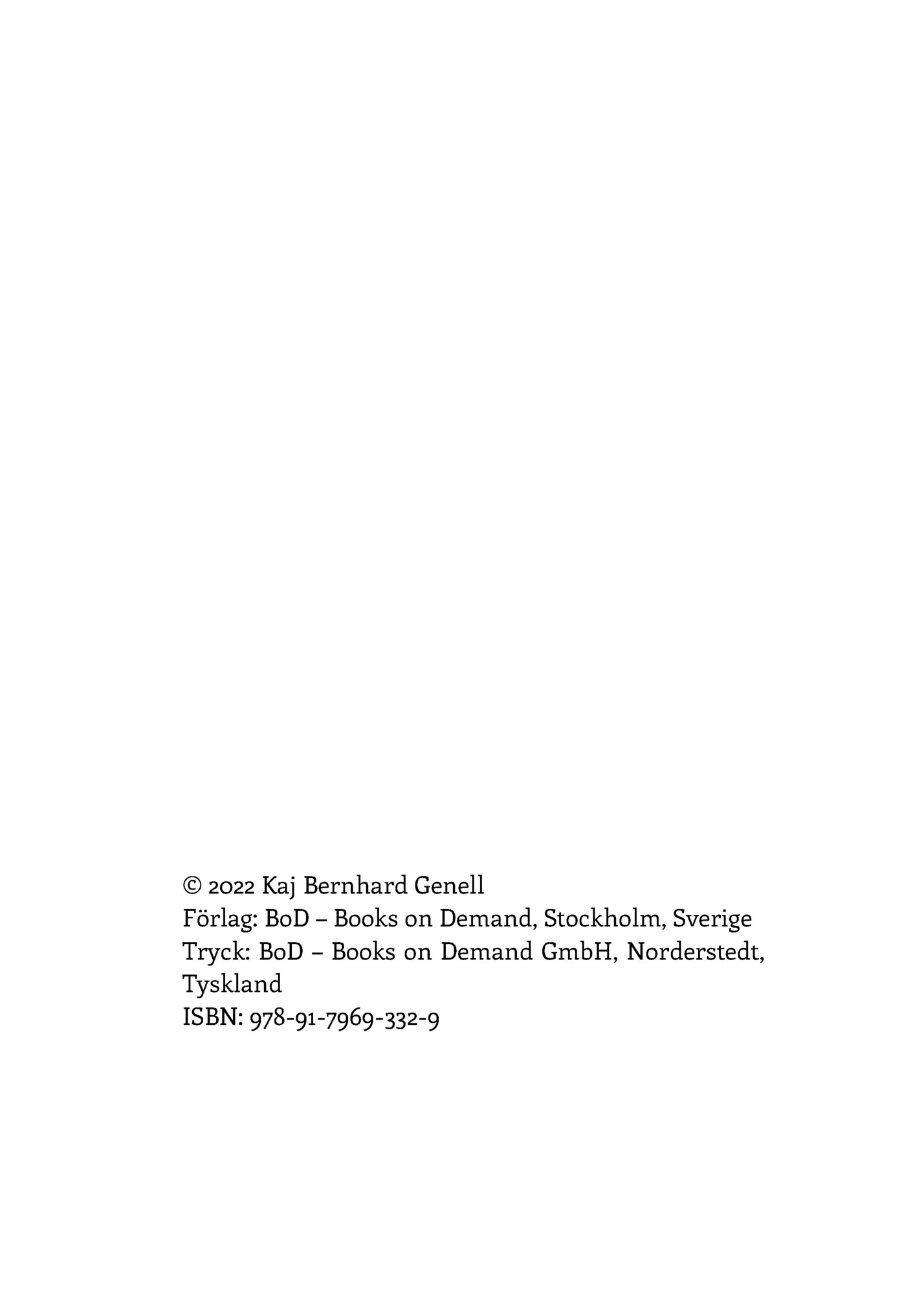 © 2022 Kaj Bernhard Genell