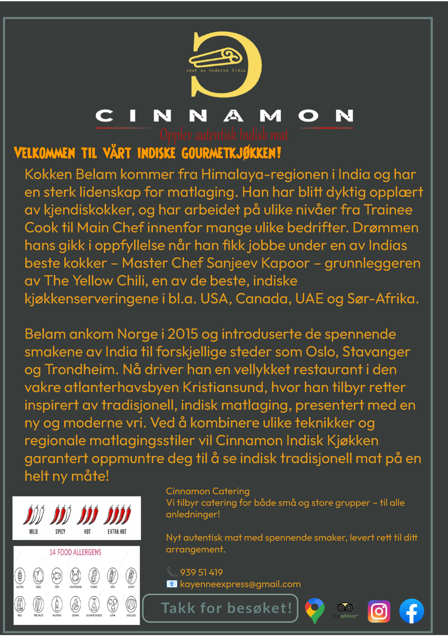 Kokken Belam kommer fra Himalaya-regionen i India og har