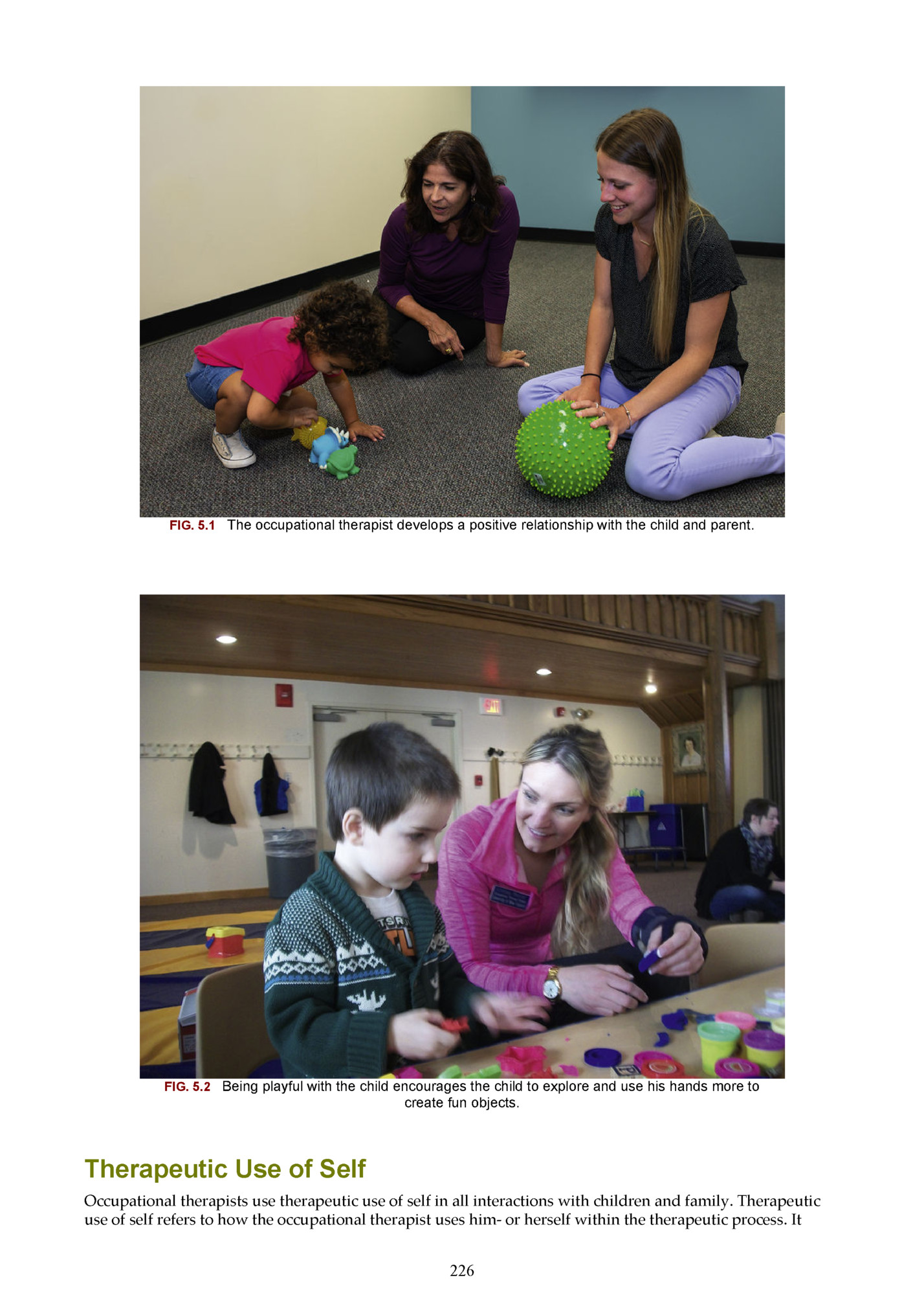 FIG. 5.1 The occupational therapist develops a positive relationship with the child and parent.