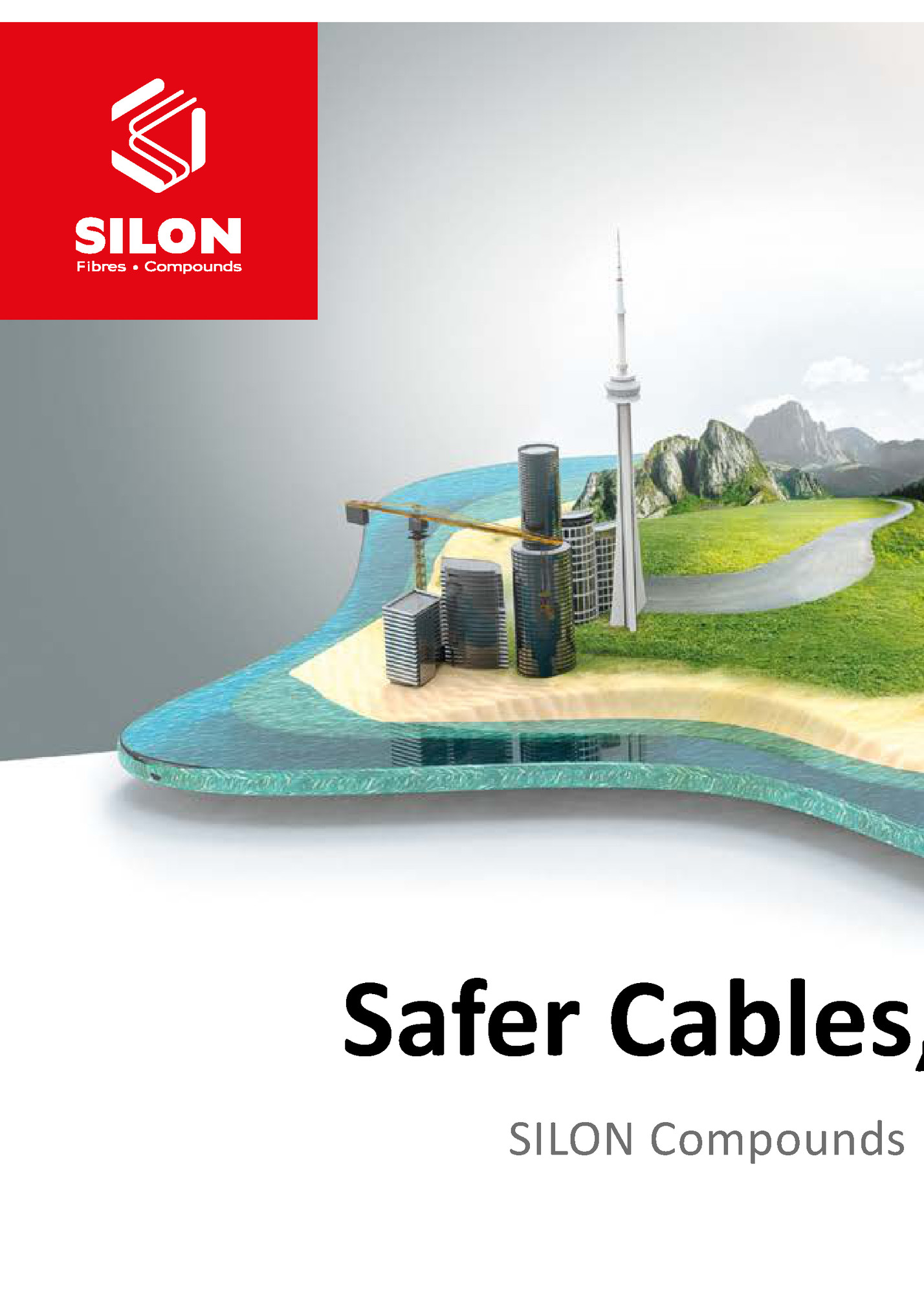 Safer Cables, Safer Living