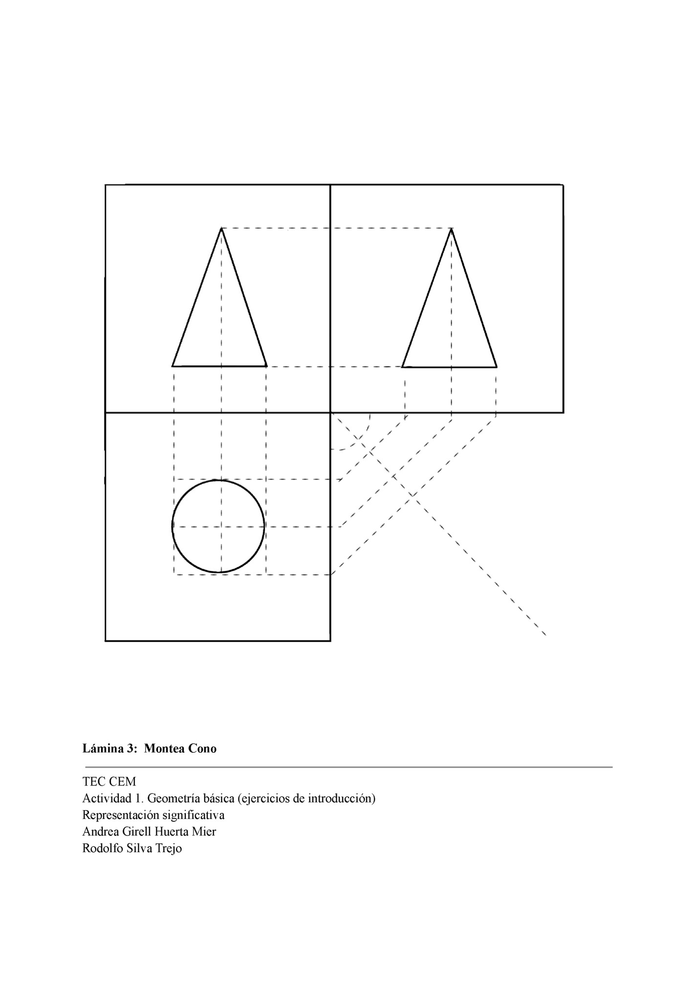 Lámina 3: Montea Cono Lámina 3: Montea Cono