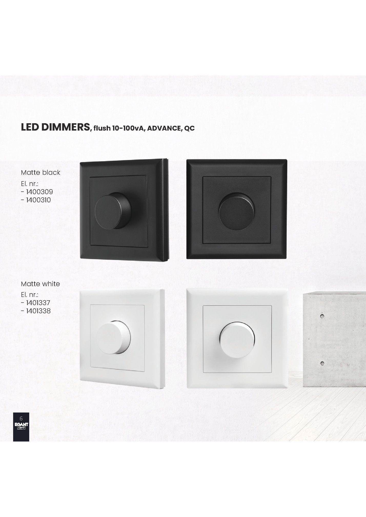 LED DIMMERS, flush 10-100vA, ADVANCE, QC