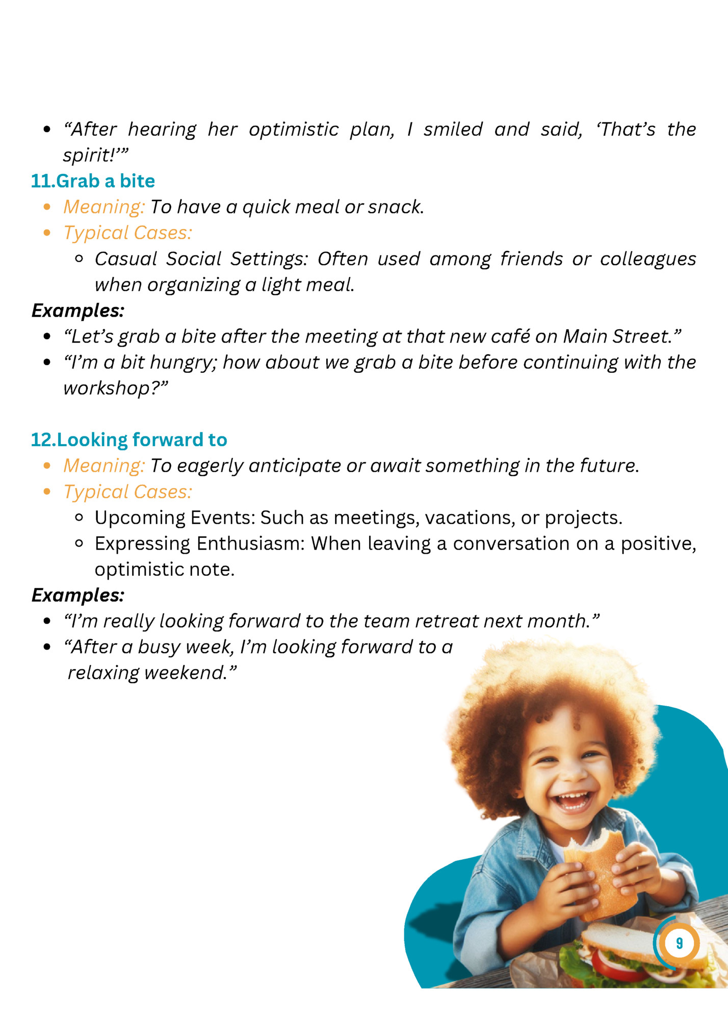 “After hearing her optimistic plan, I smiled and said, ‘That’s the