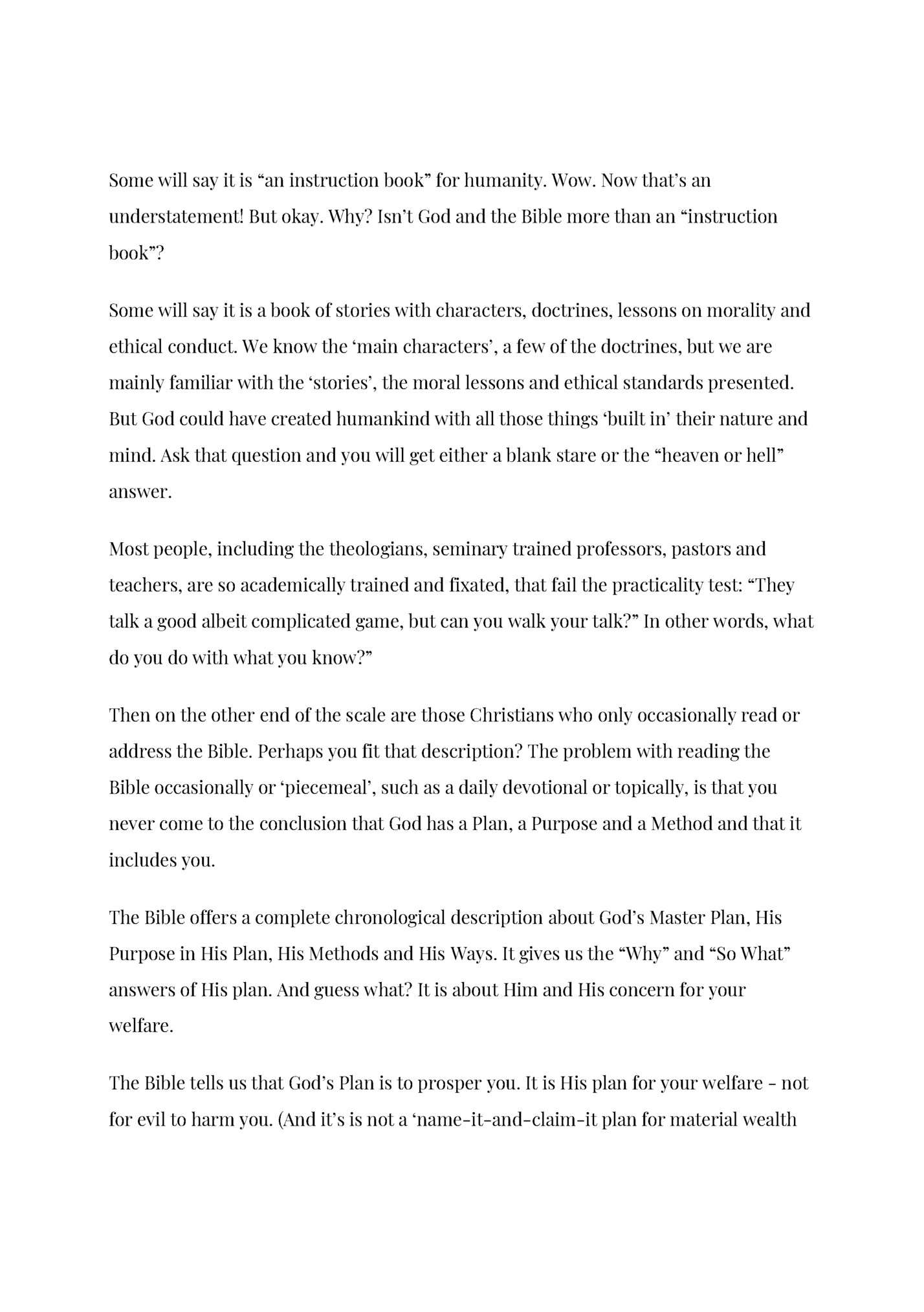 Some will say it is “an instruction book” for humanity. Wow. Now that’s an