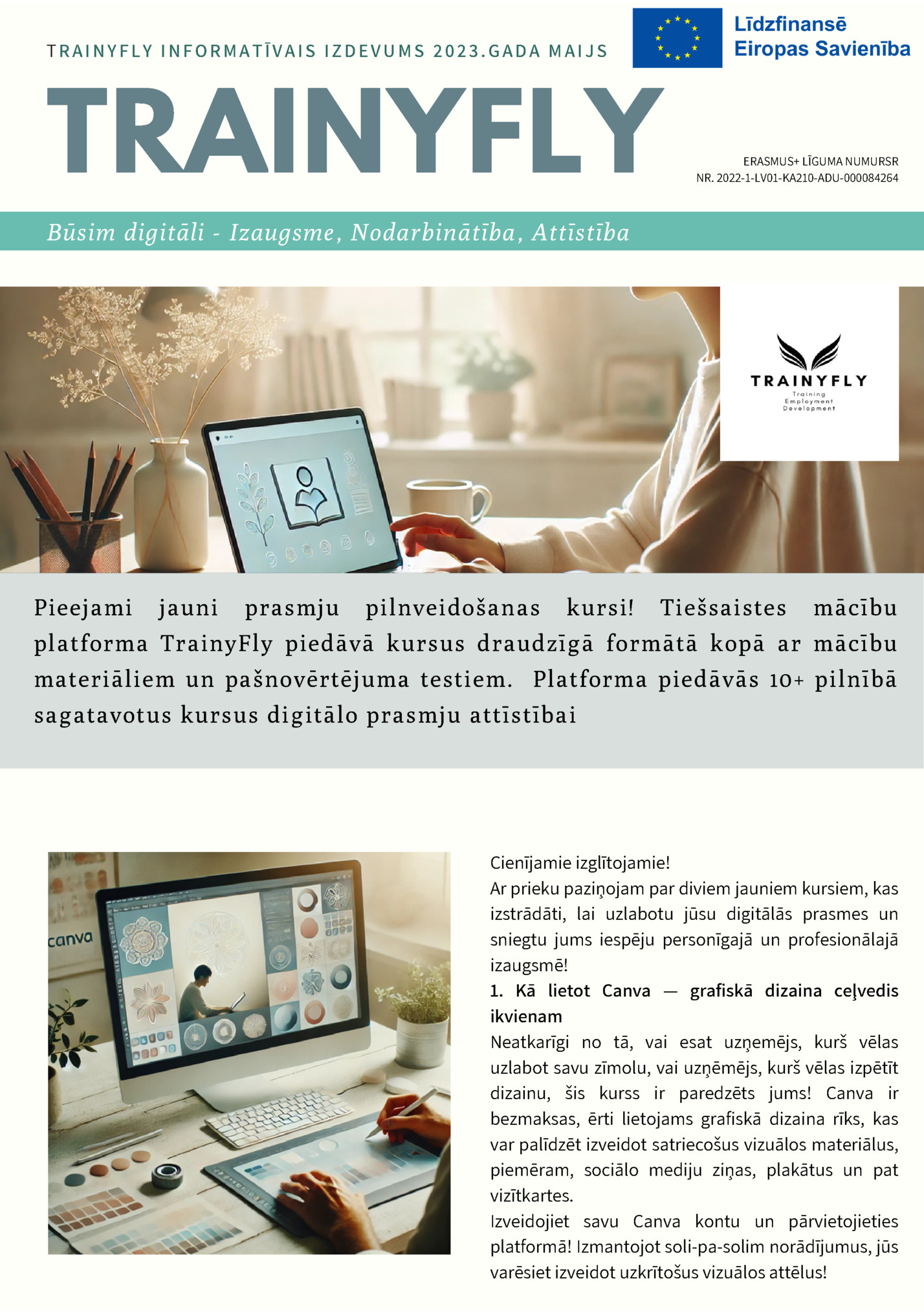 TRAINYFLY INFORMATĪVAIS IZDEVUMS 2023.GADA MAIJS TRAINYFLY INFORMATĪVAIS IZDEVUMS 2023.GADA MAIJS